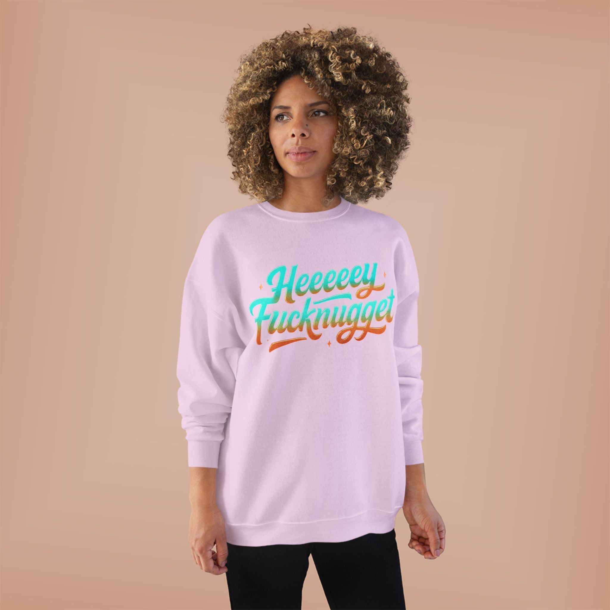 Crewneck Sweatshirt - Heeeey Fucknugget