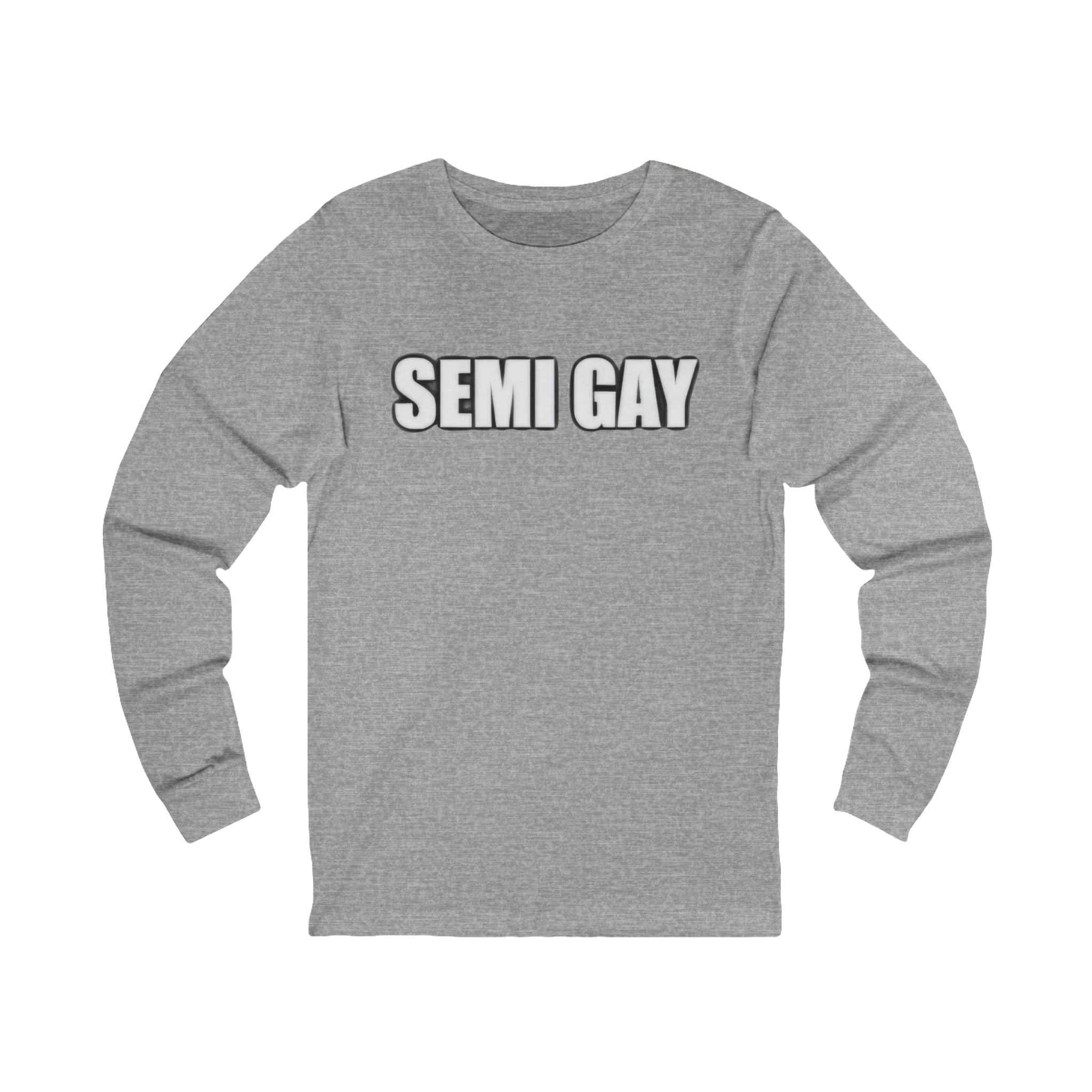 Unisex Long Sleeve Tee - ‘SEMI GAY’