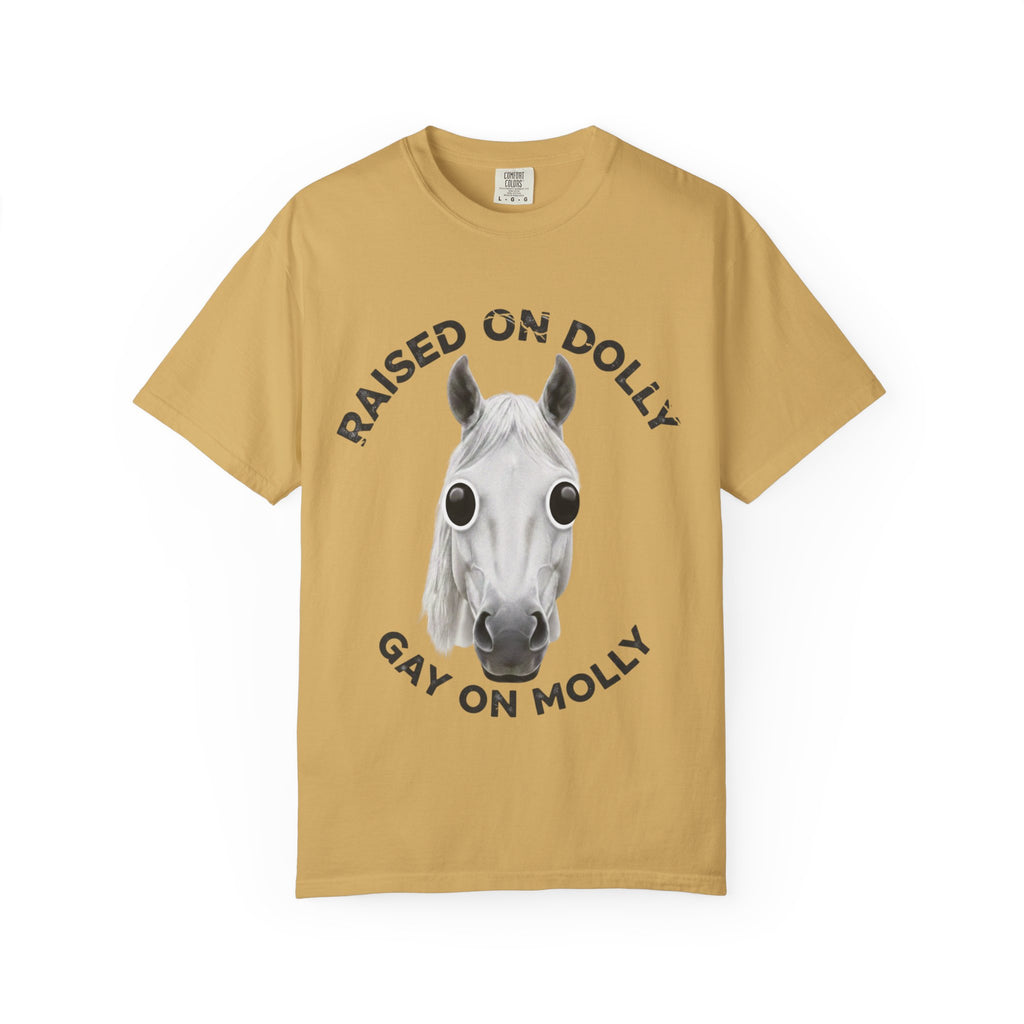 Raised Dolly -  Gay Molly  -  T-Shirt