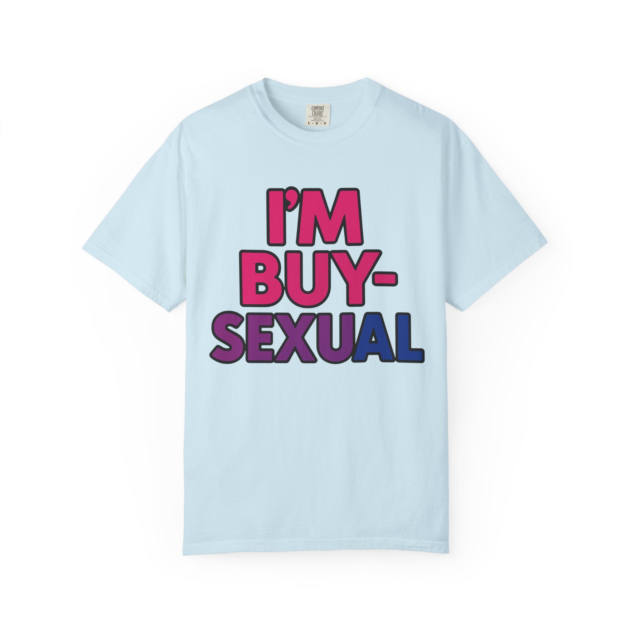Buy-Sexual T-Shirt - Unisex