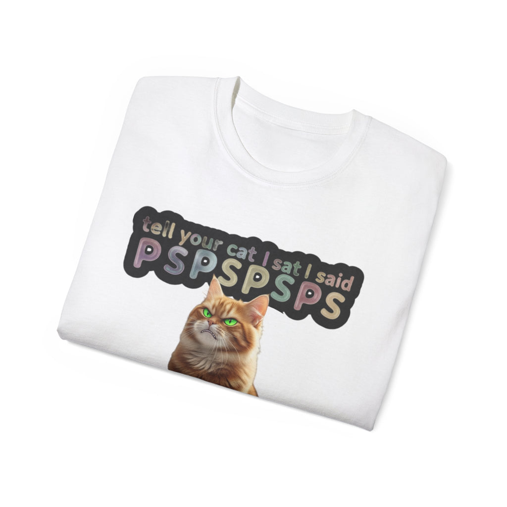 Funny Cat Lover Tee, PSPSPS Cat T-Shirt