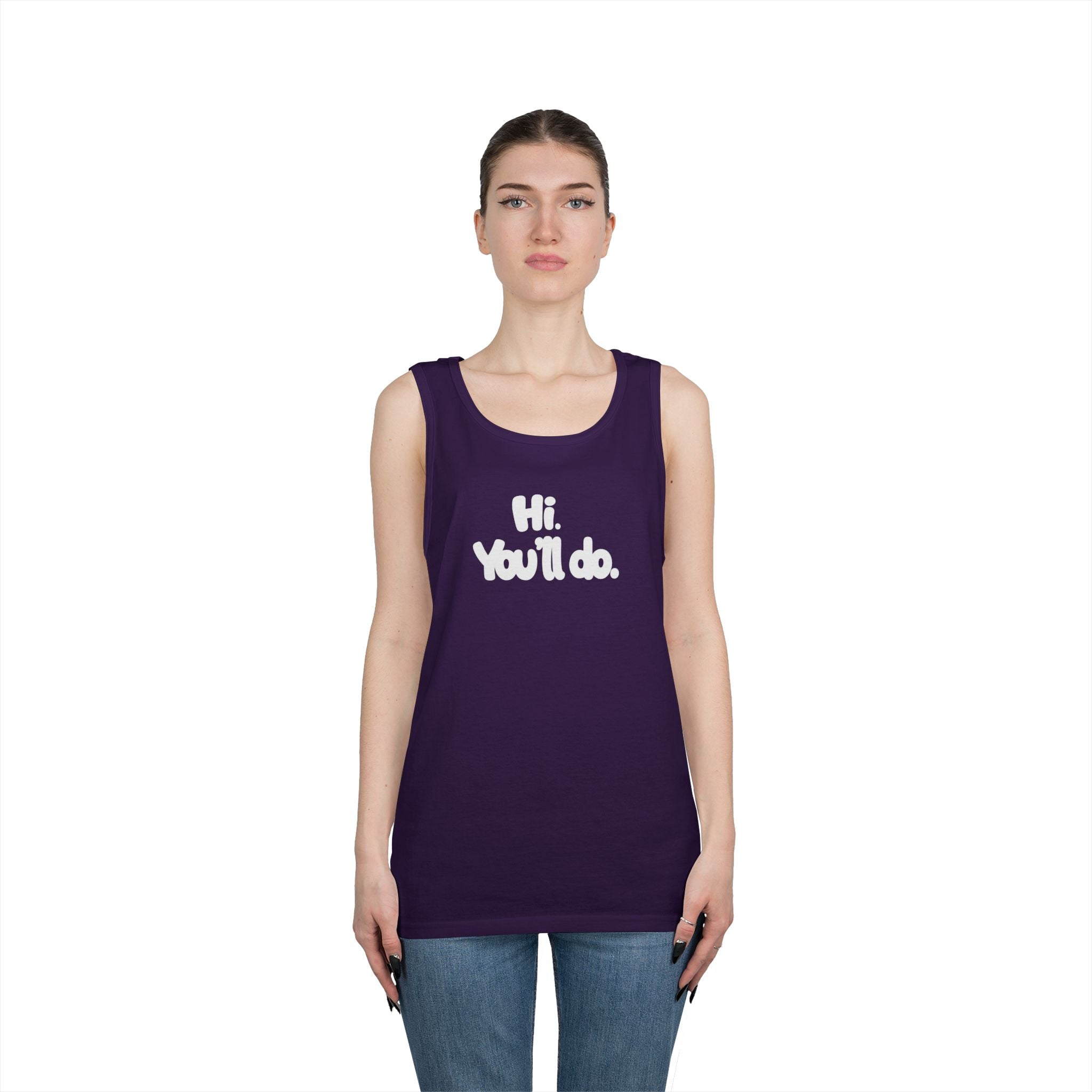 Hi you'll do - Graphic Tank Top