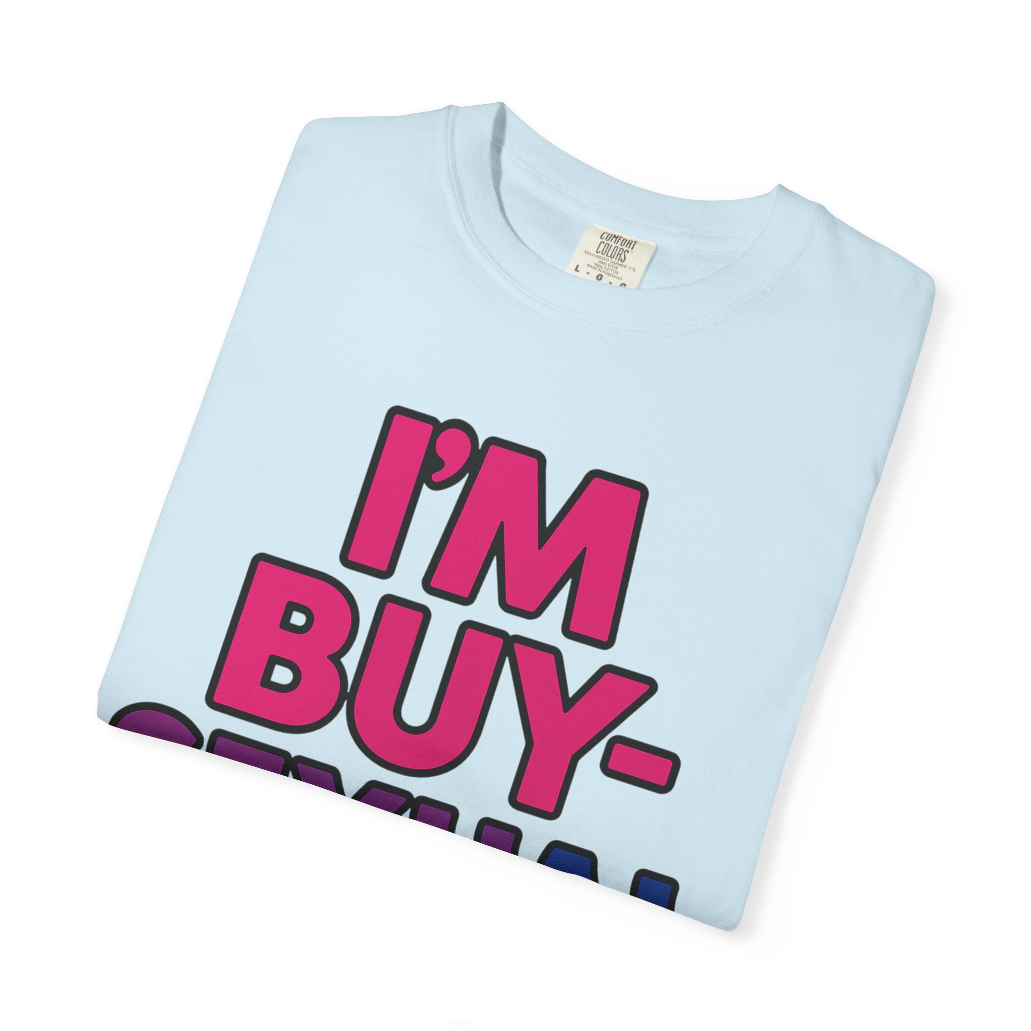 Buy-Sexual T-Shirt - Unisex
