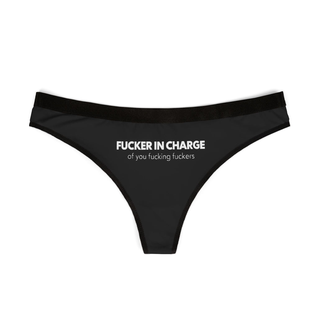 Women's Thongs - Fucker In Charge