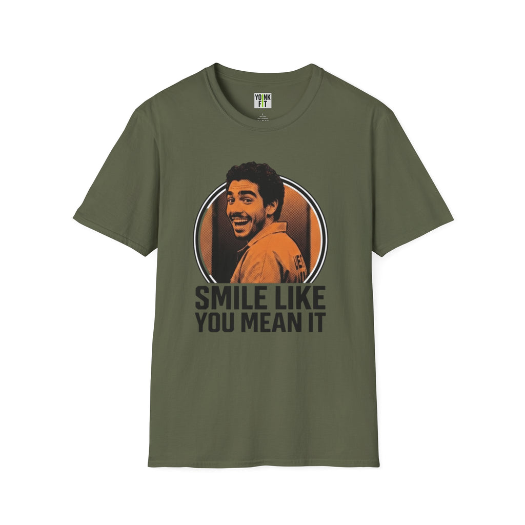 Smile like you mean it T-Shirt