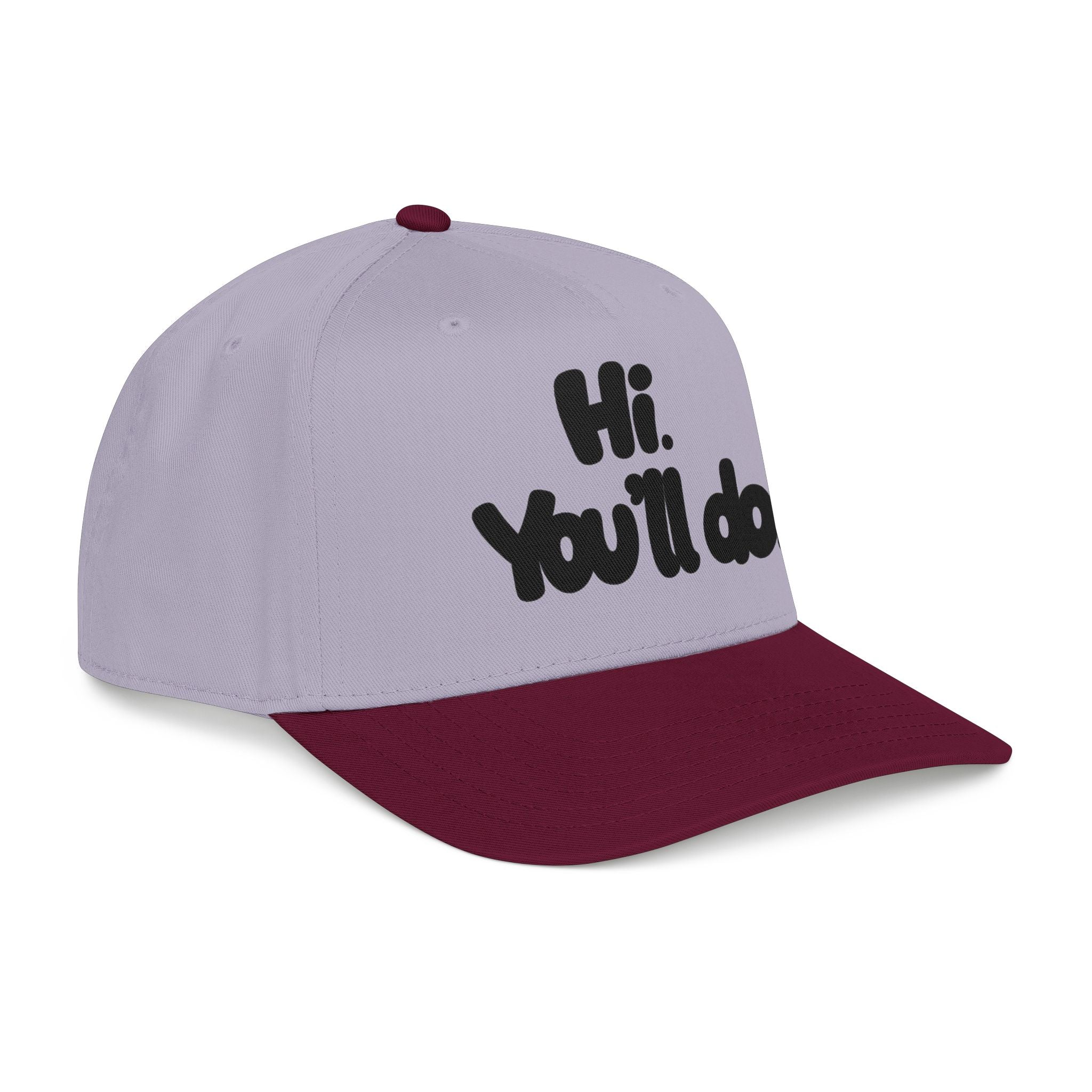 Hi, You’ll Do.  Baseball Cap — Black Statement Hat