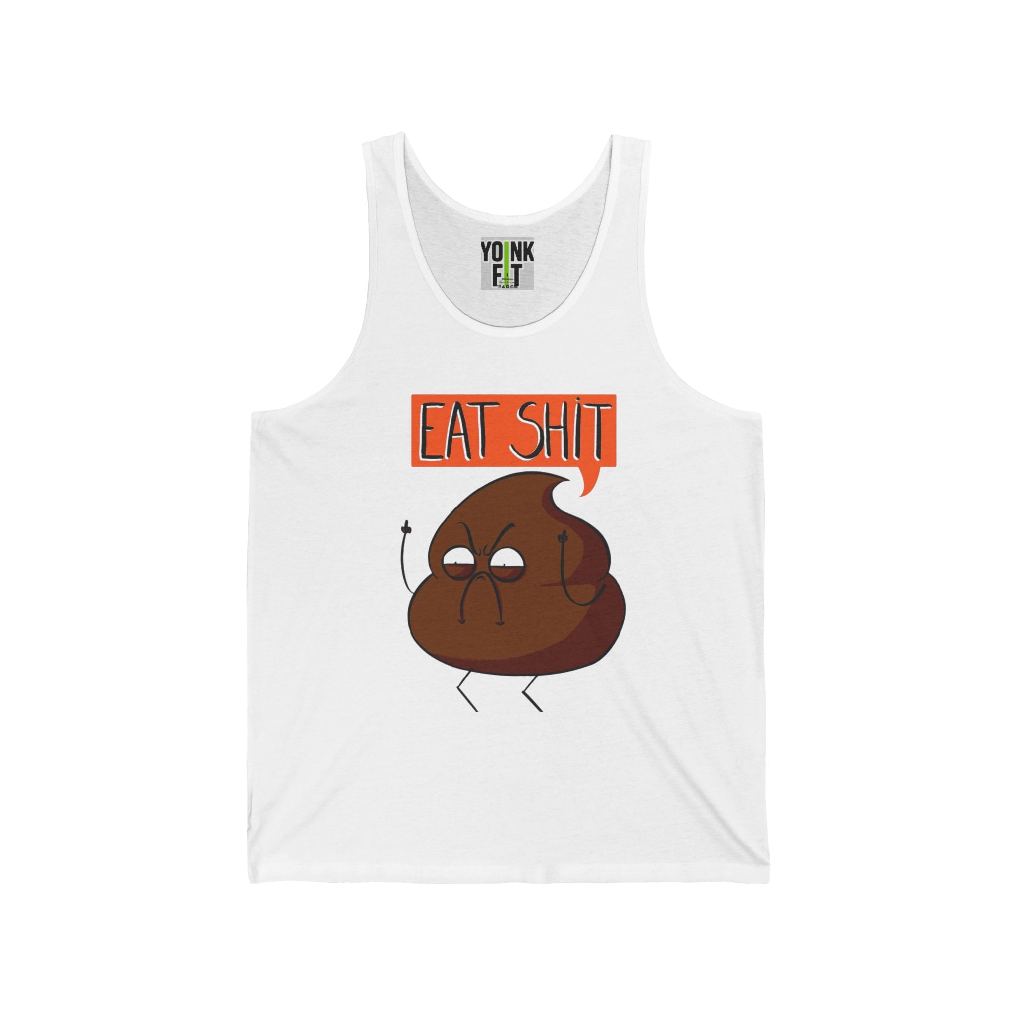 Unisex Jersey Tank with 'Eat Shit'