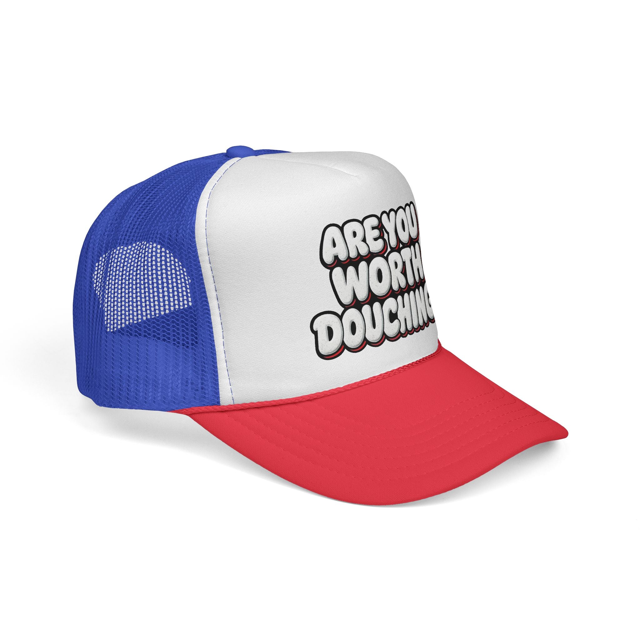 Trucker Cap - Are you worth it