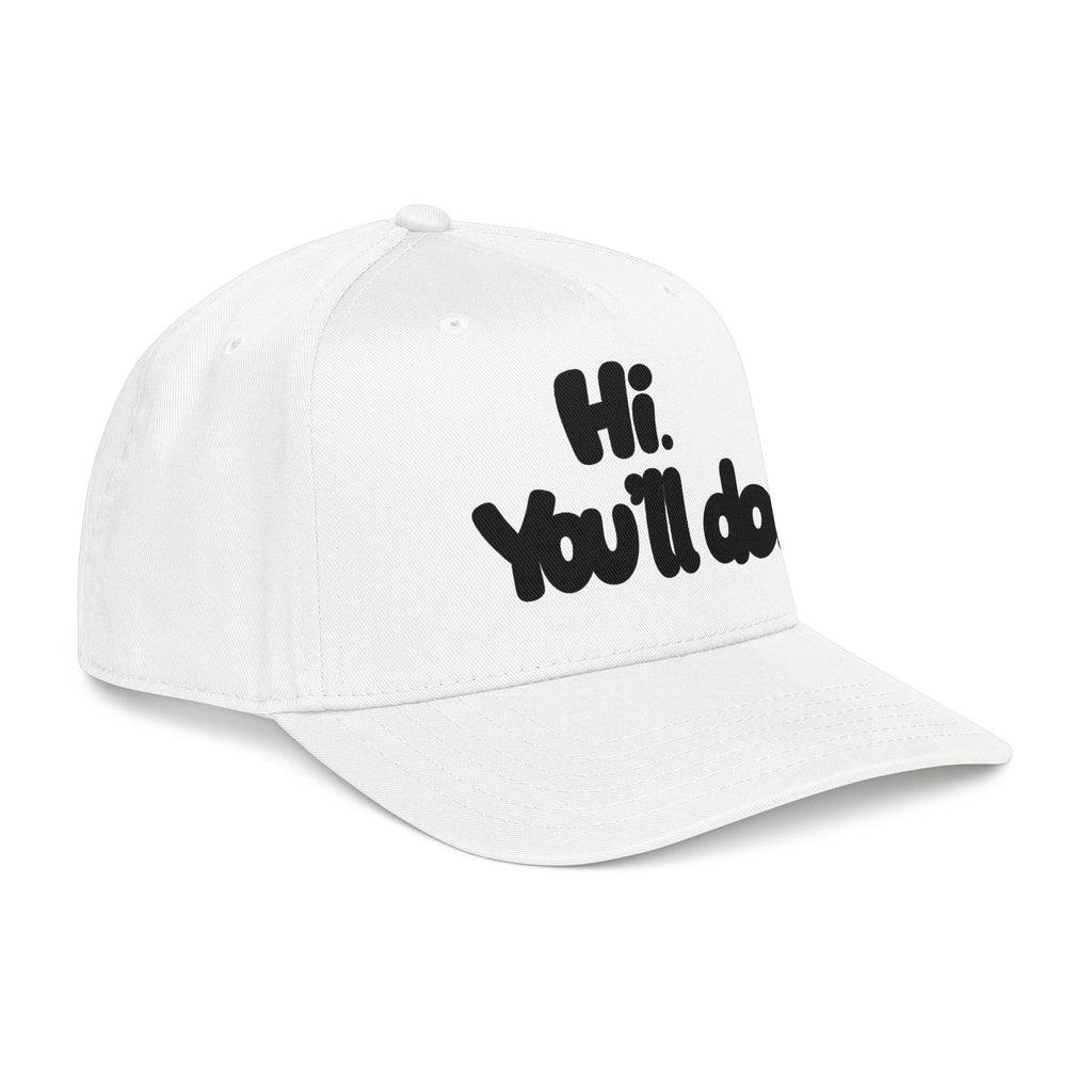 Hi, You’ll Do.  Baseball Cap — Black Statement Hat
