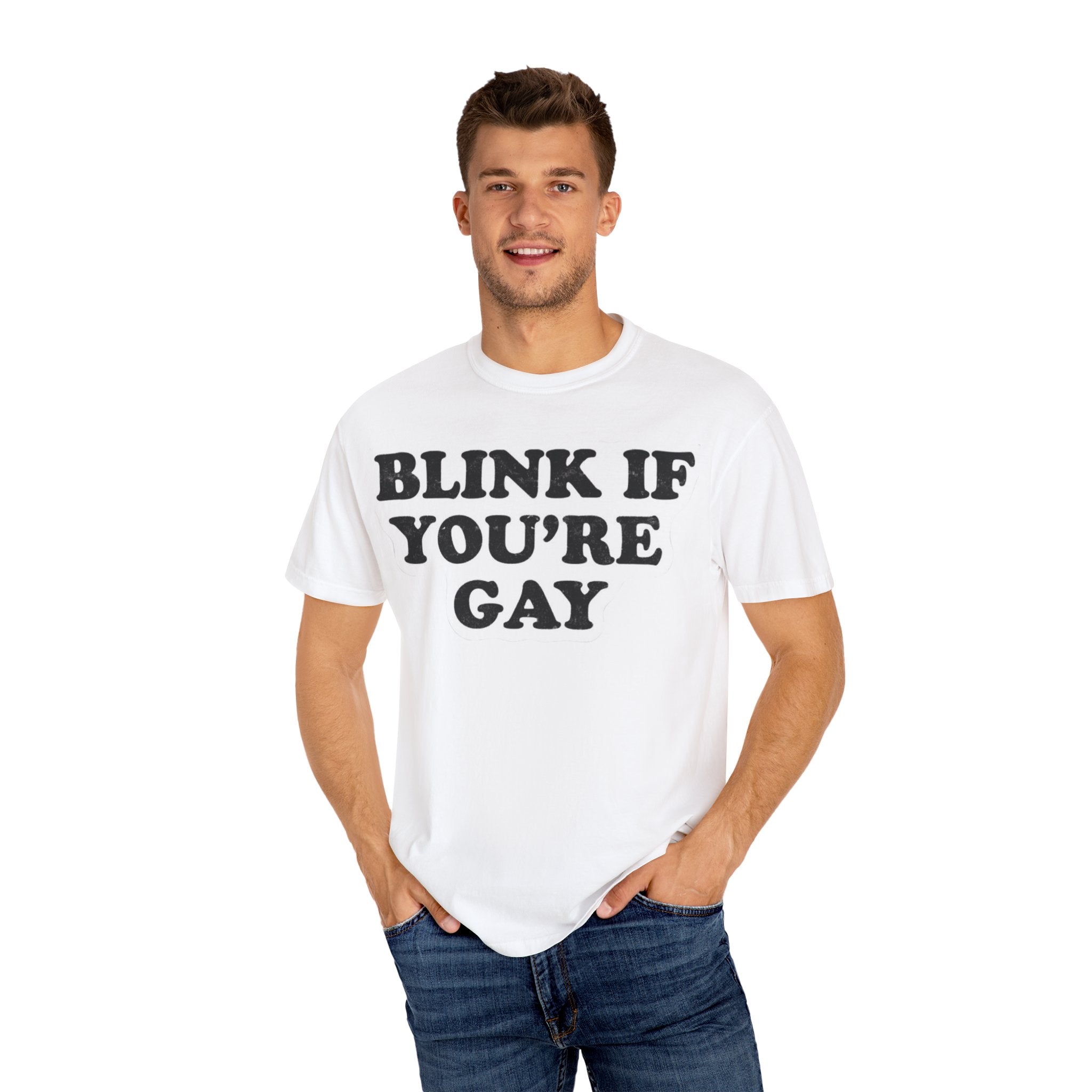 Blink If Youre Gay -  T-Shirt