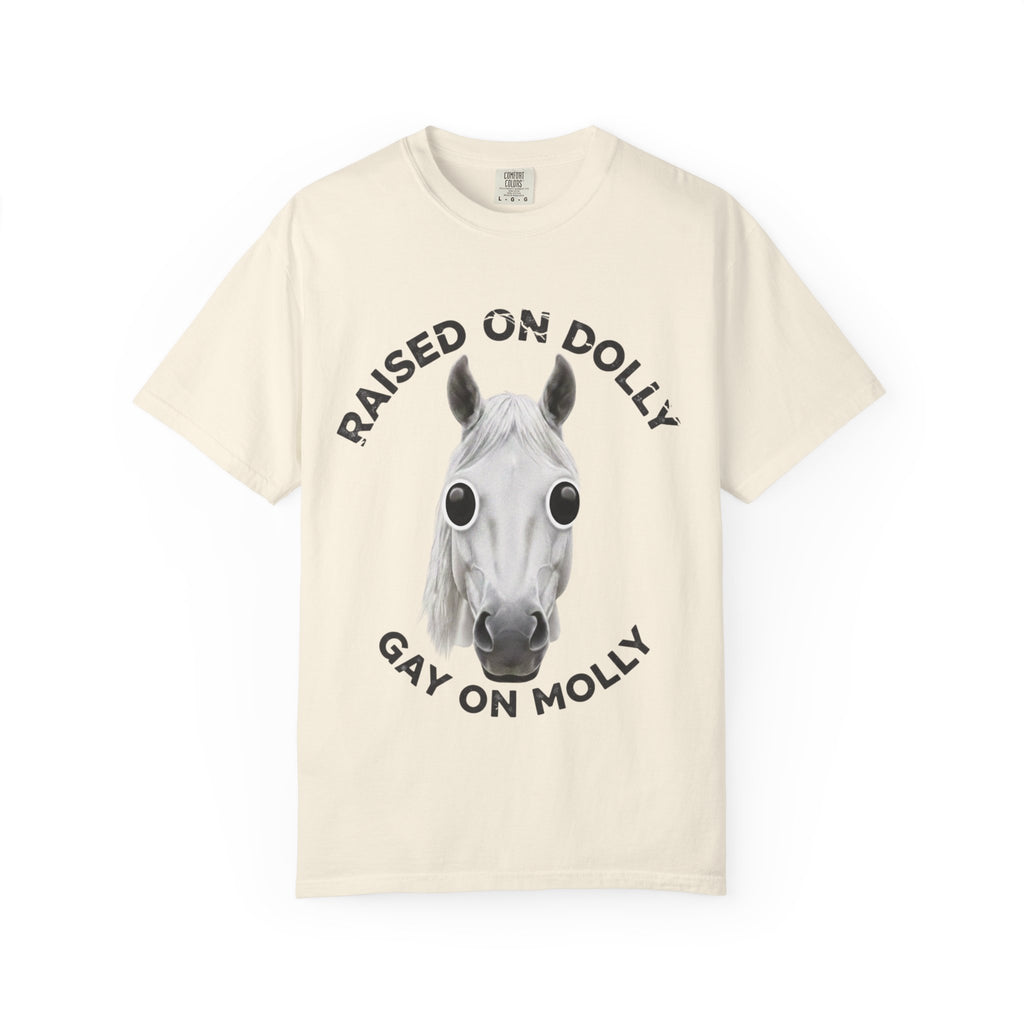Raised Dolly -  Gay Molly  -  T-Shirt