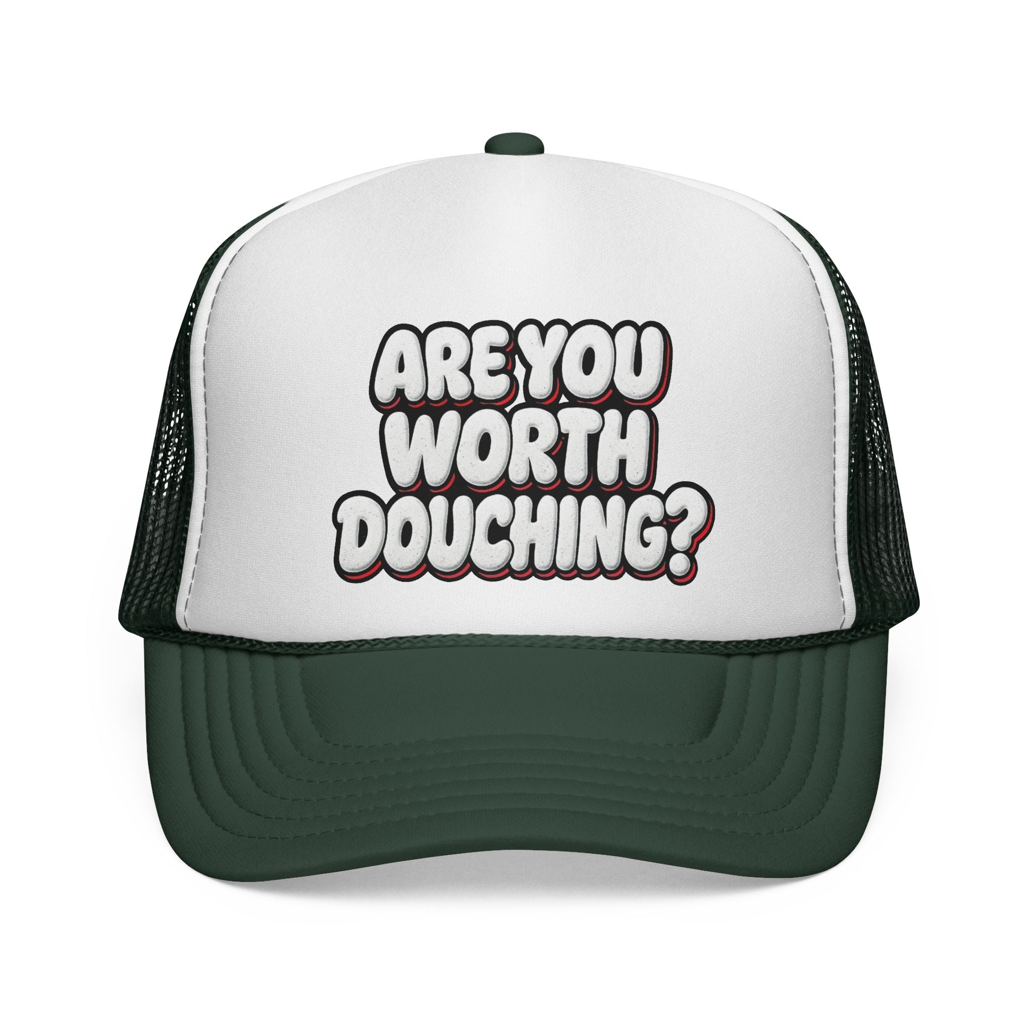 Trucker Cap - Are you worth it