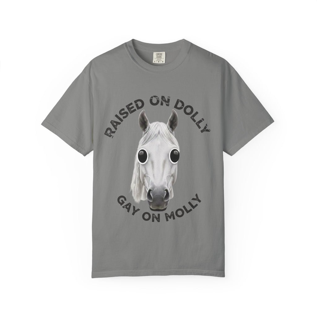 Raised Dolly -  Gay Molly  -  T-Shirt