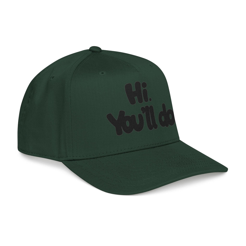 Hi, You’ll Do.  Baseball Cap — Black Statement Hat
