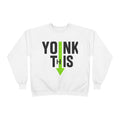 Crewneck Sweatshirt - Yoink This