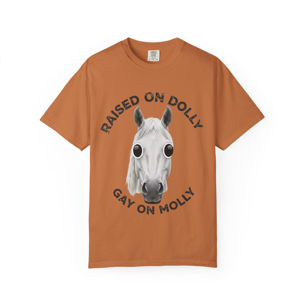 Raised Dolly -  Gay Molly  -  T-Shirt