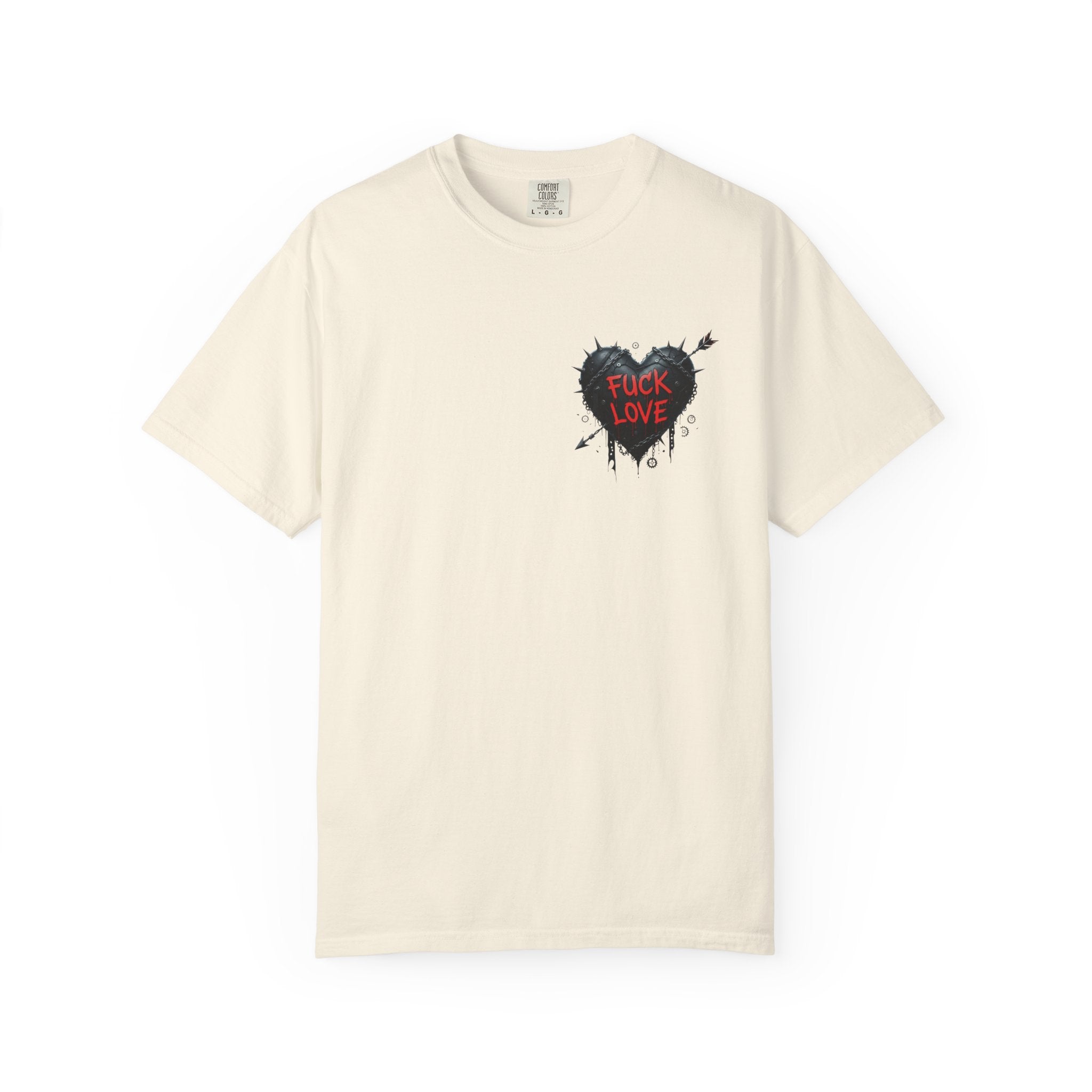 Fuck Love -  T-Shirt