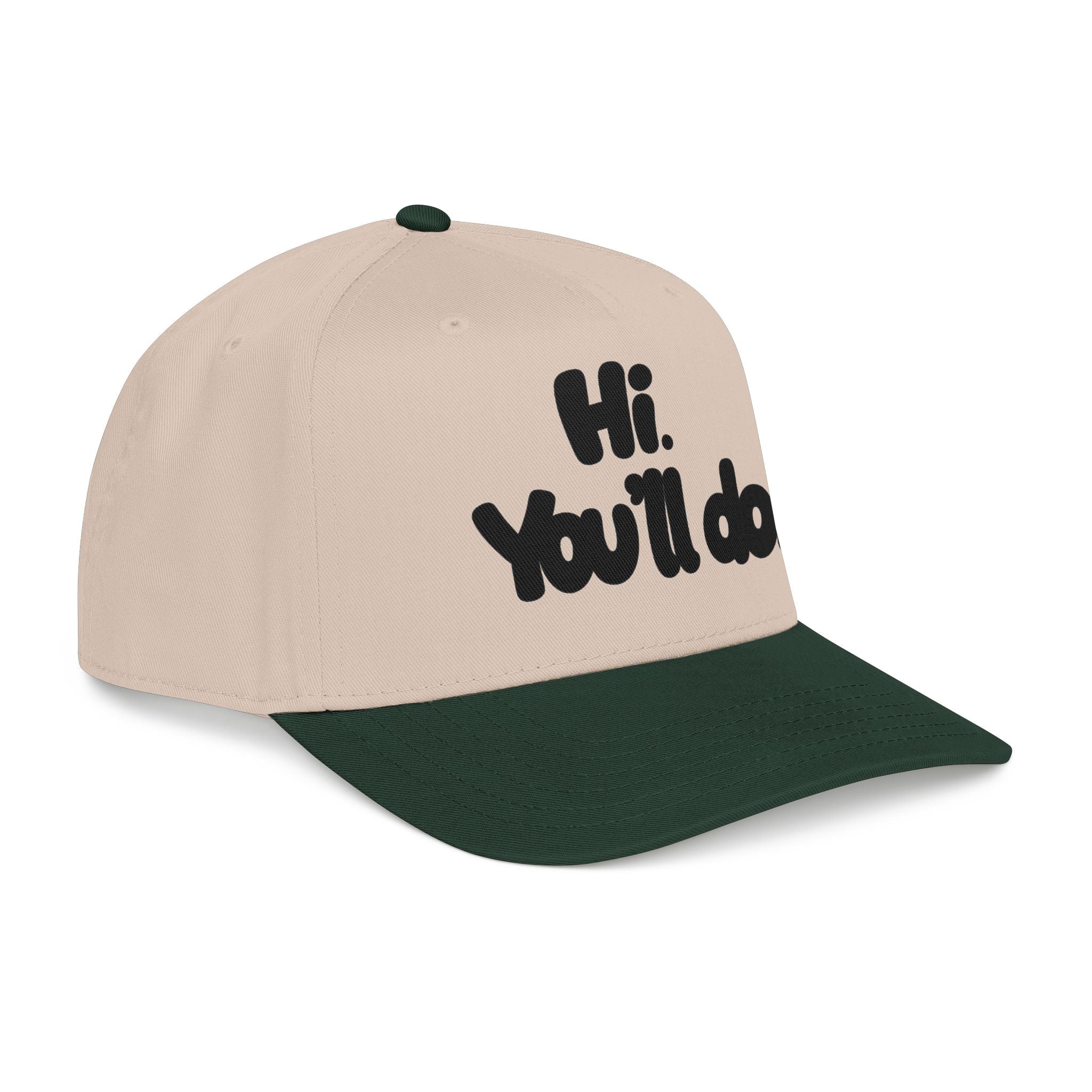 Hi, You’ll Do.  Baseball Cap — Black Statement Hat