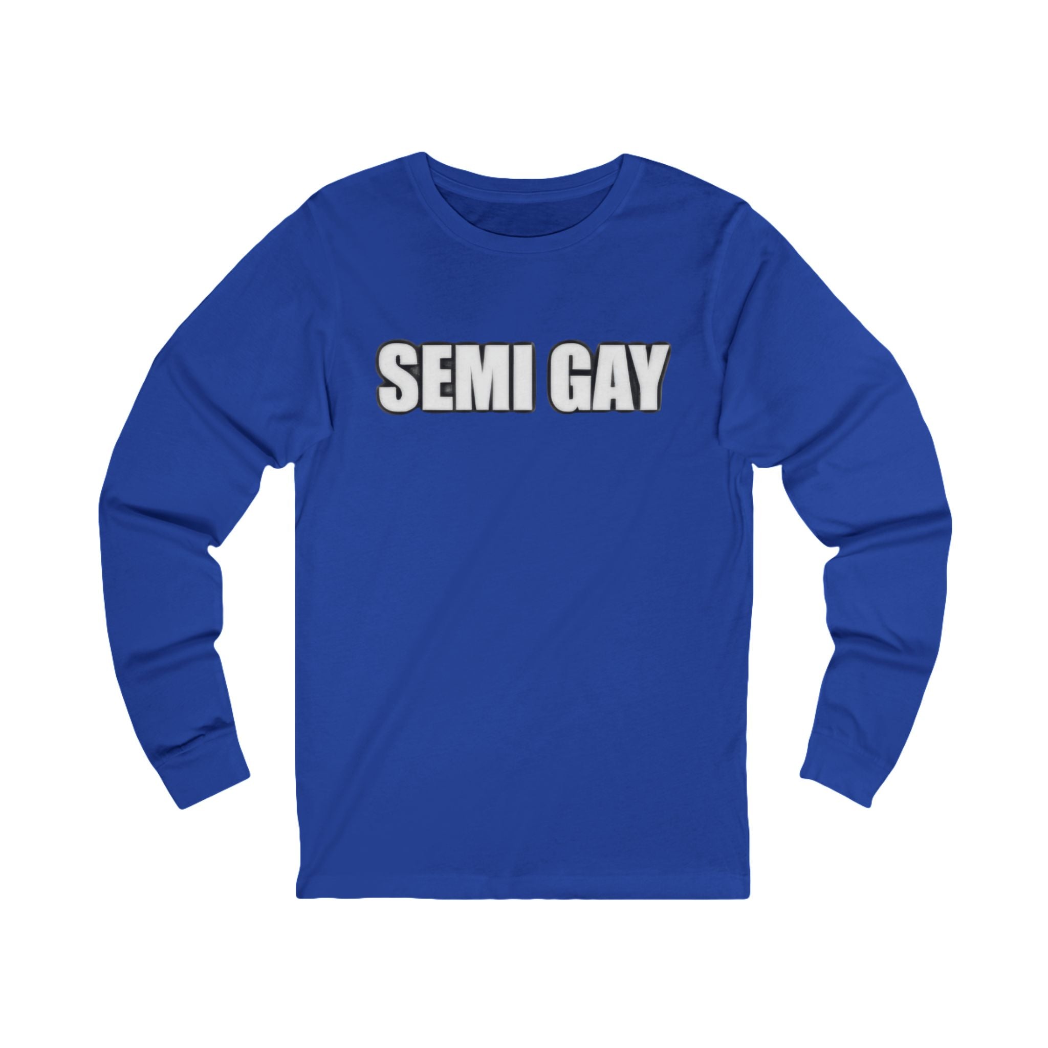 Unisex Long Sleeve Tee - ‘SEMI GAY’