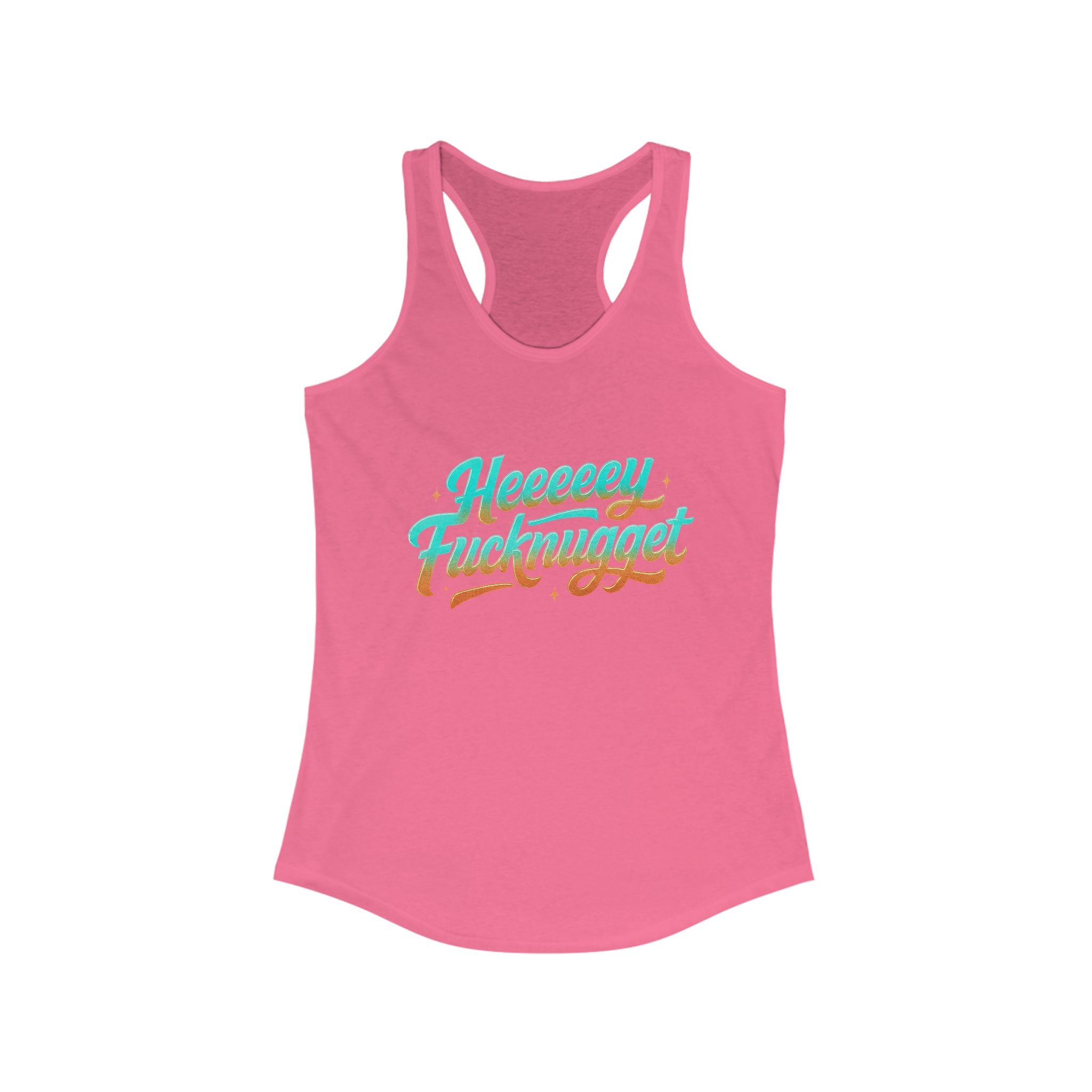 Racerback Tank - Heeey Fucknugget Women's Tank
