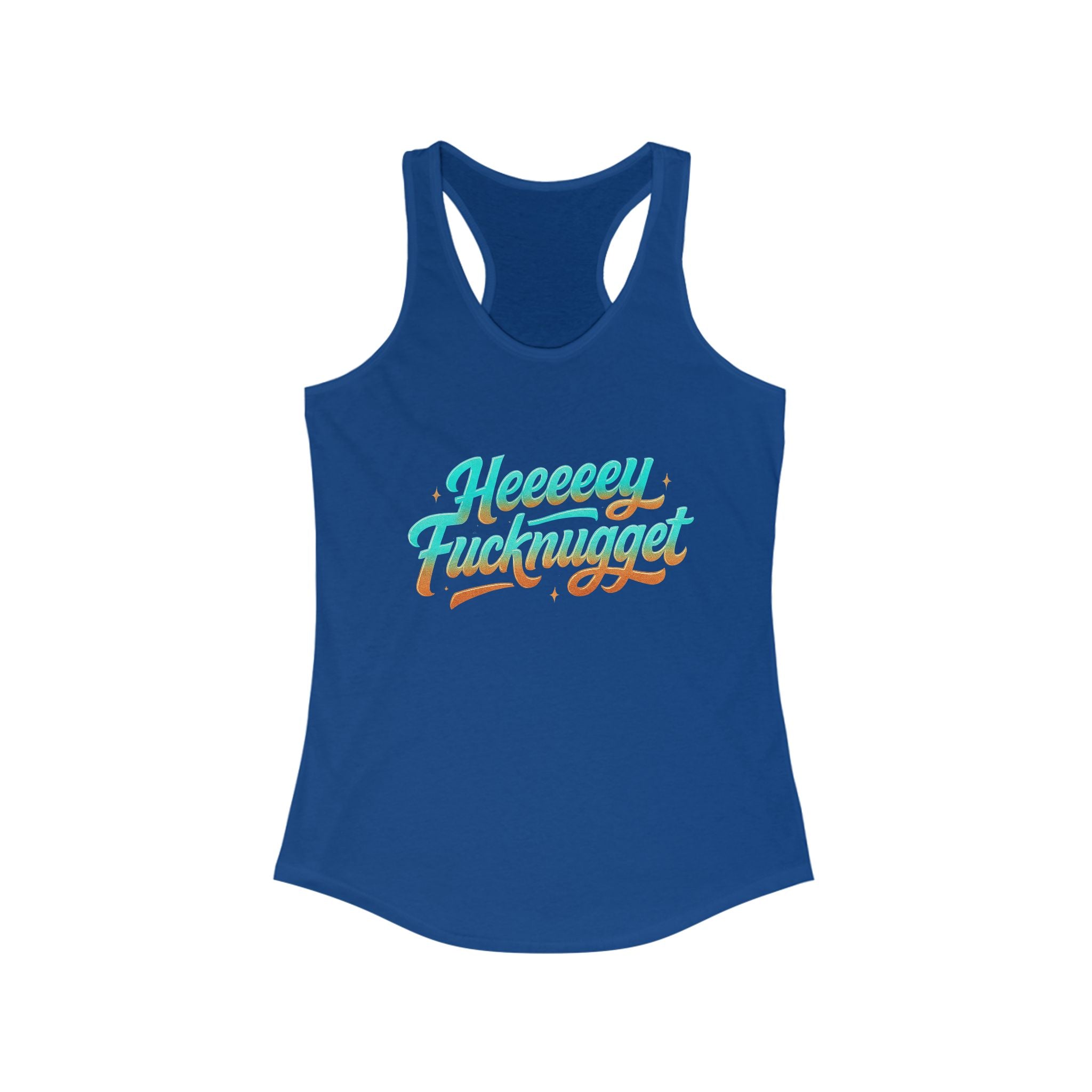 Racerback Tank - Heeey Fucknugget Women's Tank