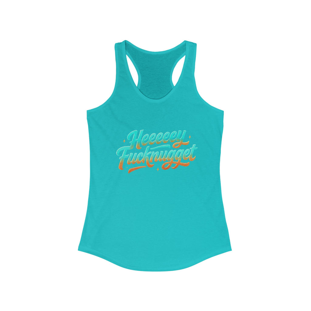 Racerback Tank - Heeey Fucknugget Women's Tank