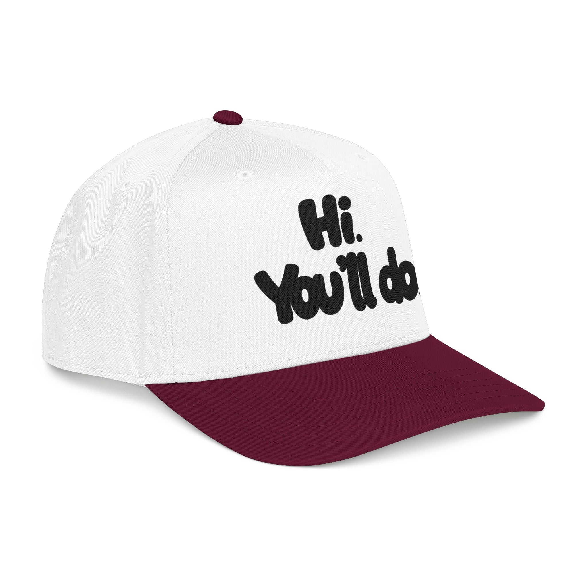 Hi, You’ll Do.  Baseball Cap — Black Statement Hat