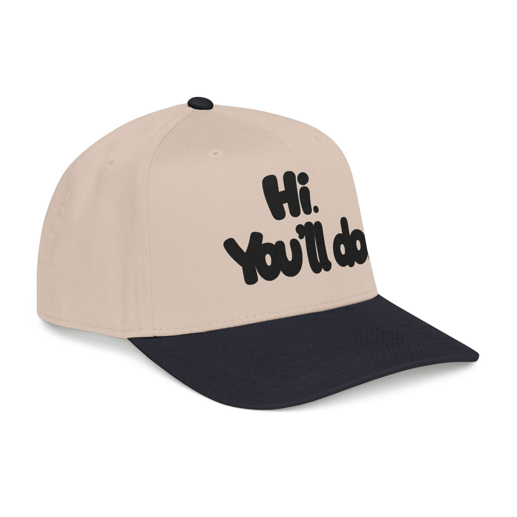 Hi, You’ll Do.  Baseball Cap — Black Statement Hat