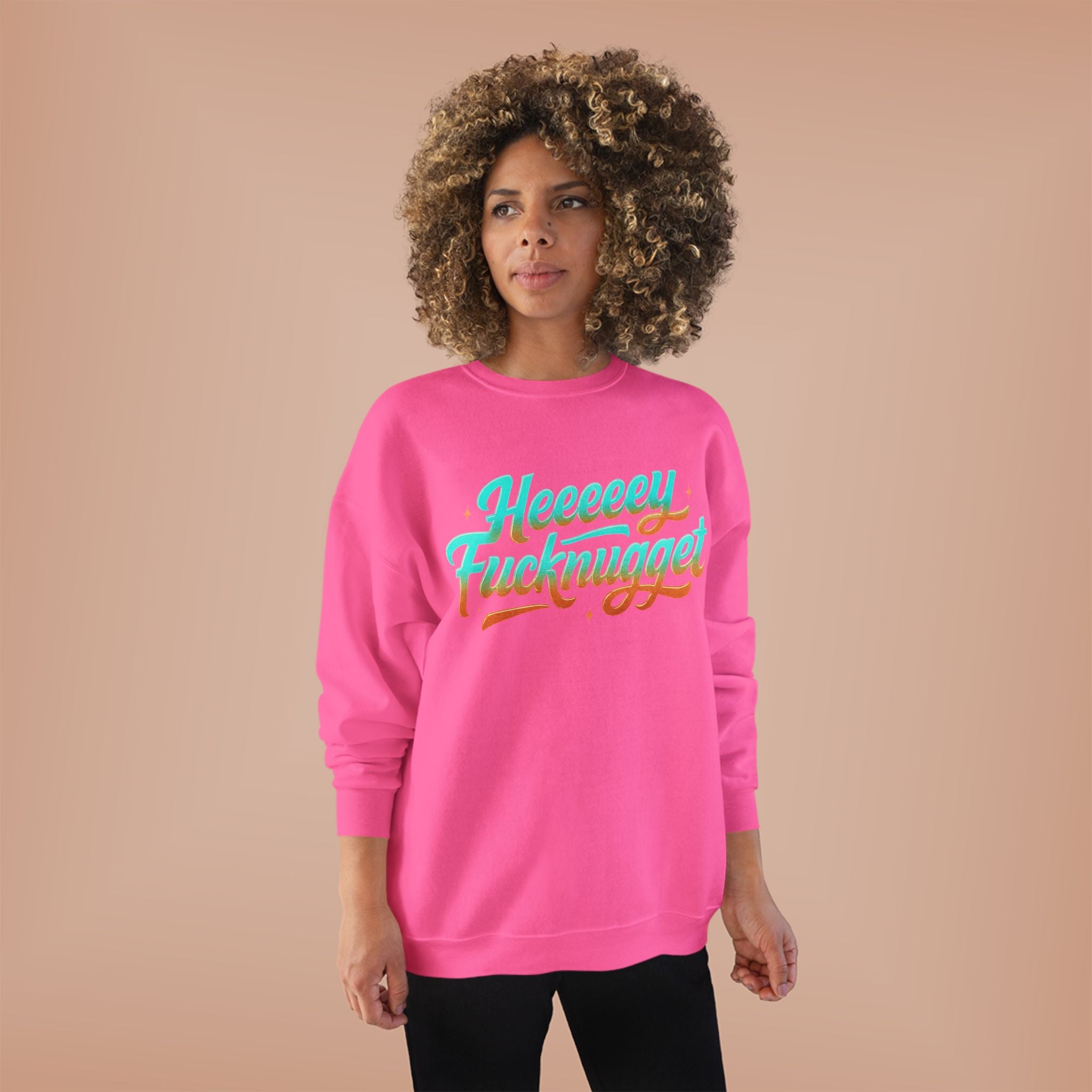 Crewneck Sweatshirt - Heeeey Fucknugget