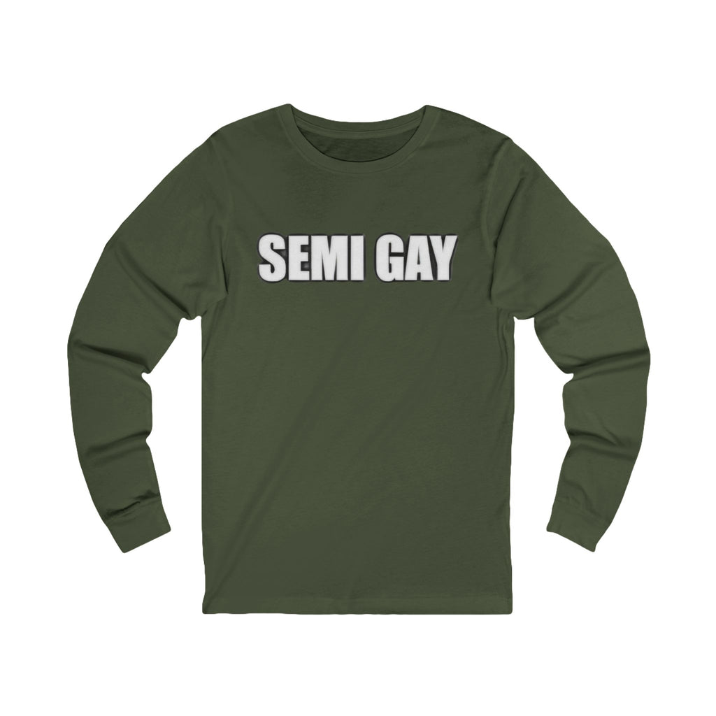 Unisex Long Sleeve Tee - ‘SEMI GAY’