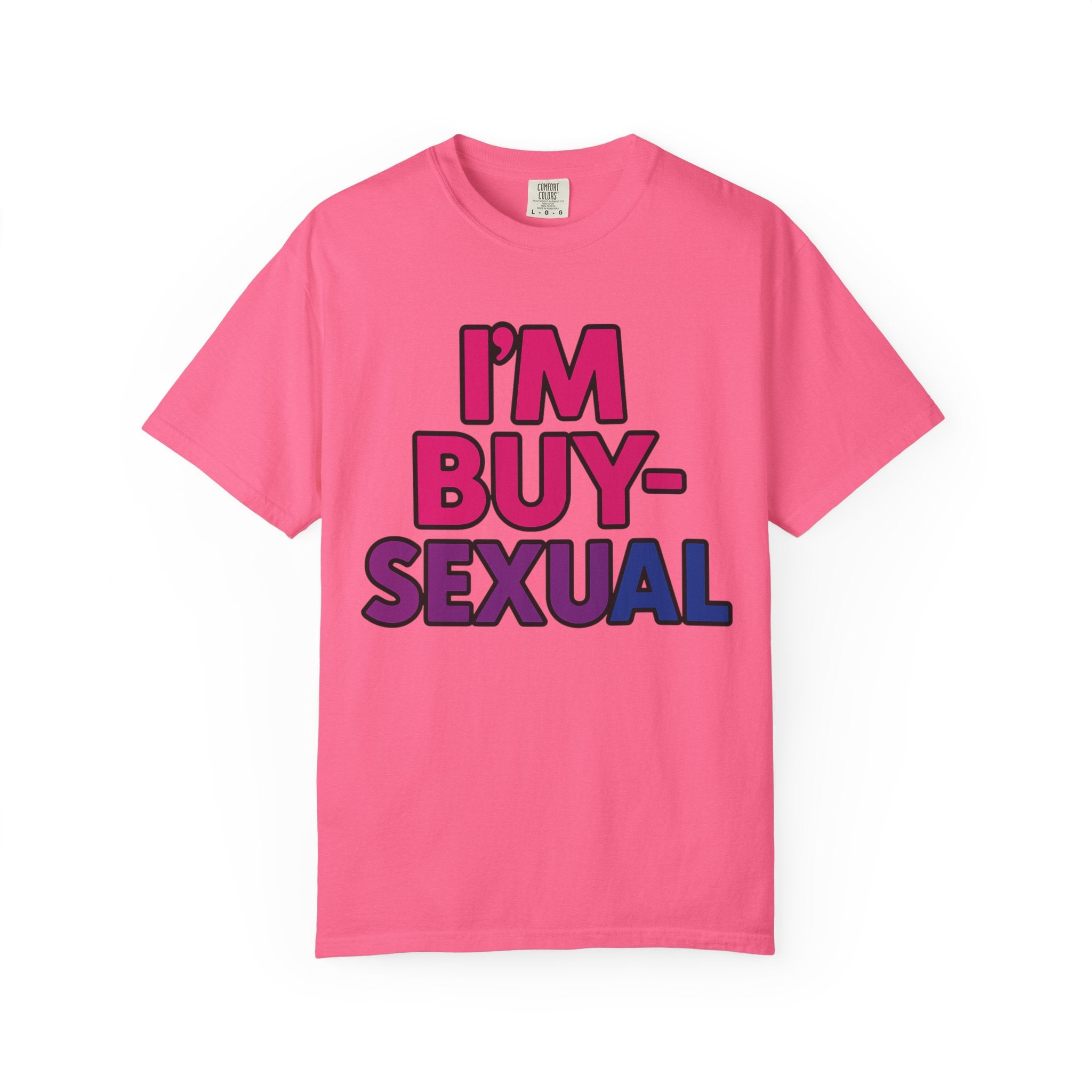 Buy-Sexual T-Shirt - Unisex