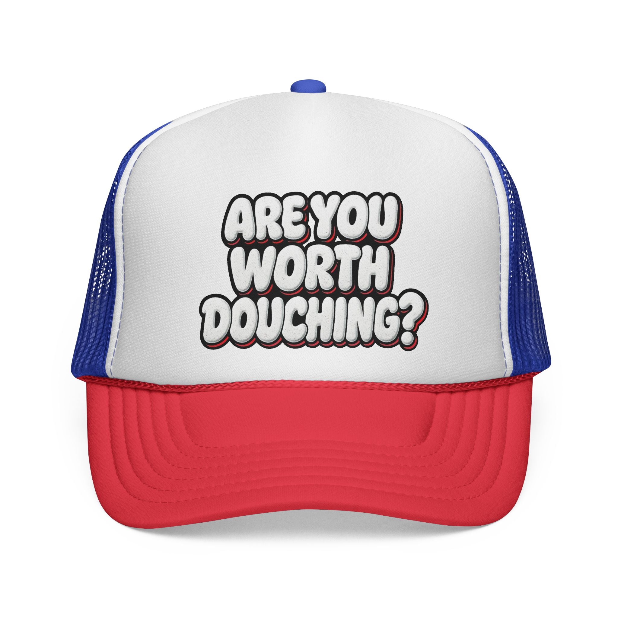 Trucker Cap - Are you worth it
