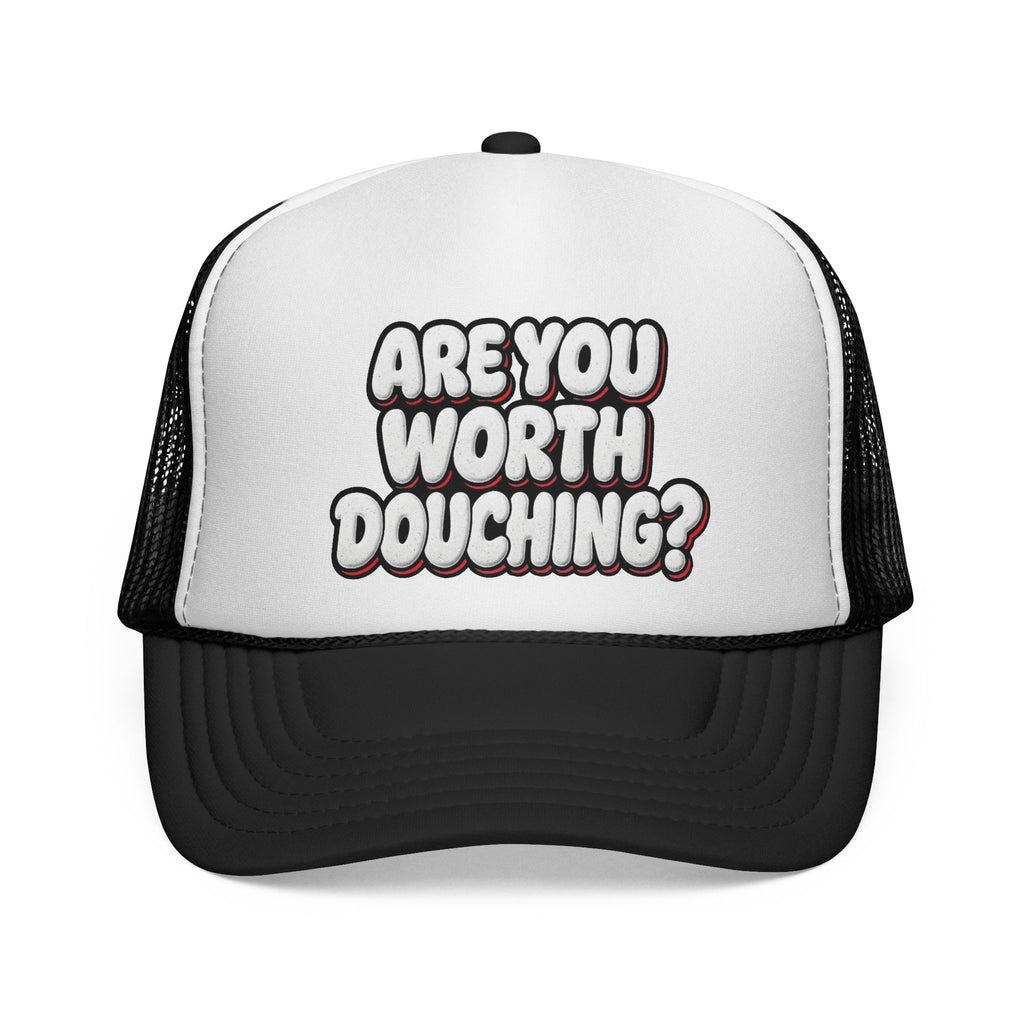 Trucker Cap - Are you worth it