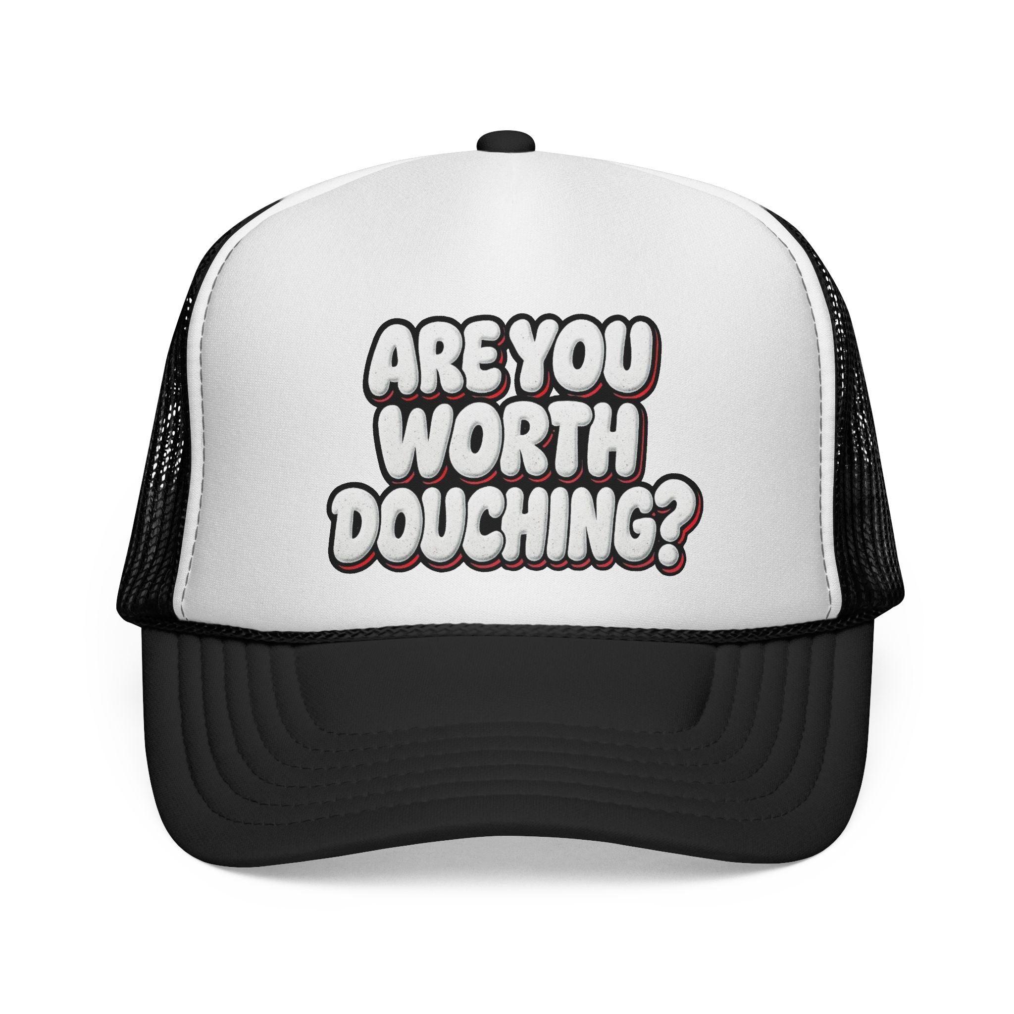 Trucker Cap - Are you worth it