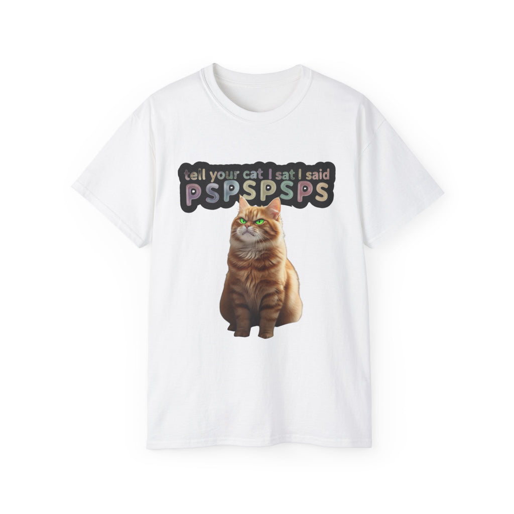 Funny Cat Lover Tee, PSPSPS Cat T-Shirt