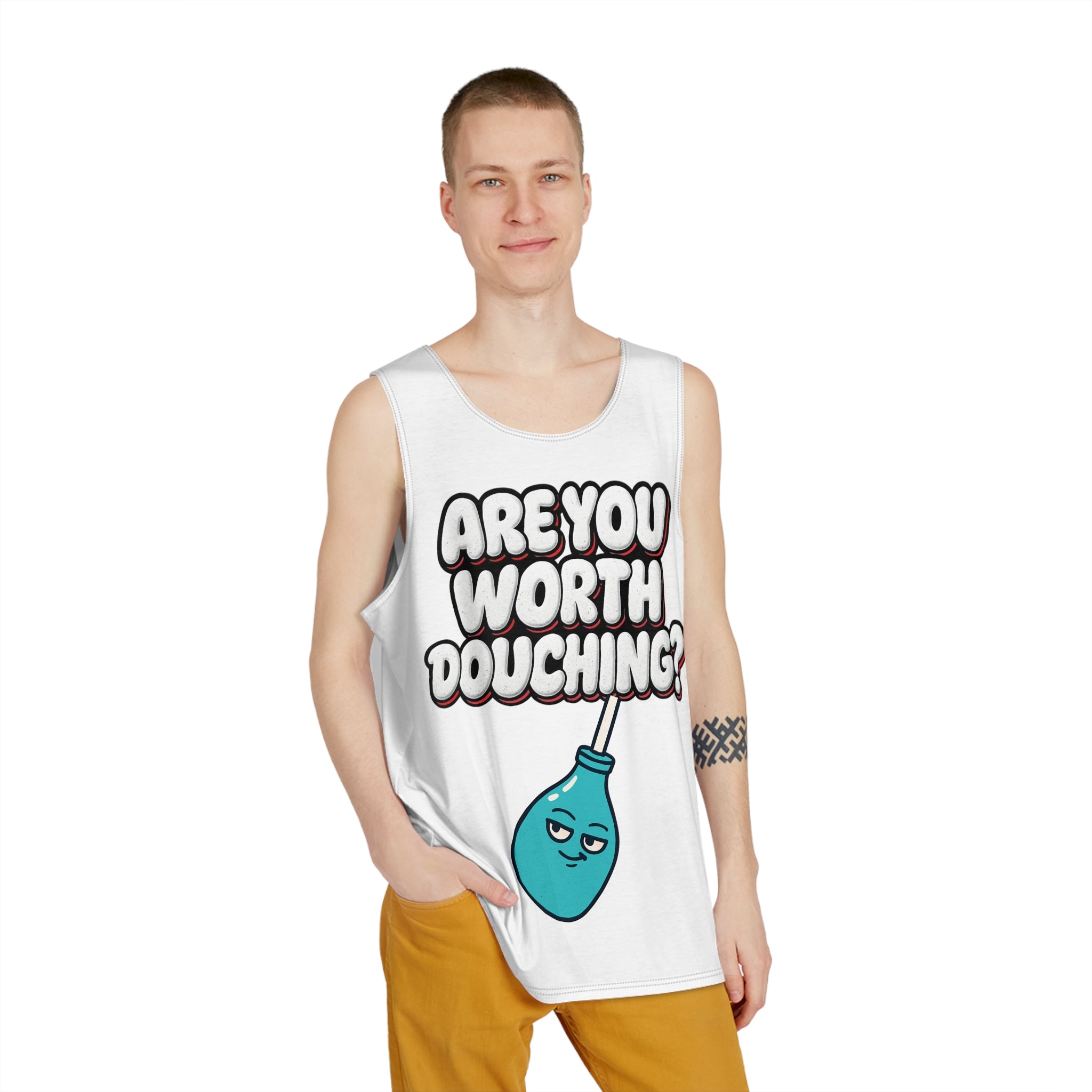 Tank Top - Are you worth douching