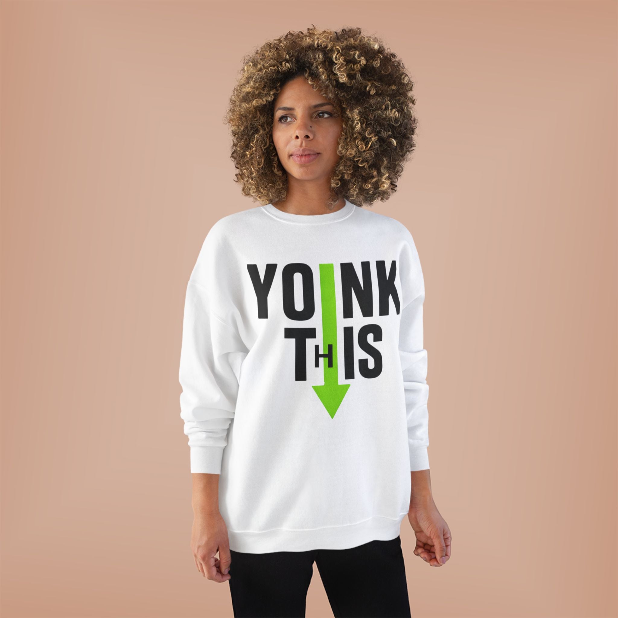 Crewneck Sweatshirt - Yoink This