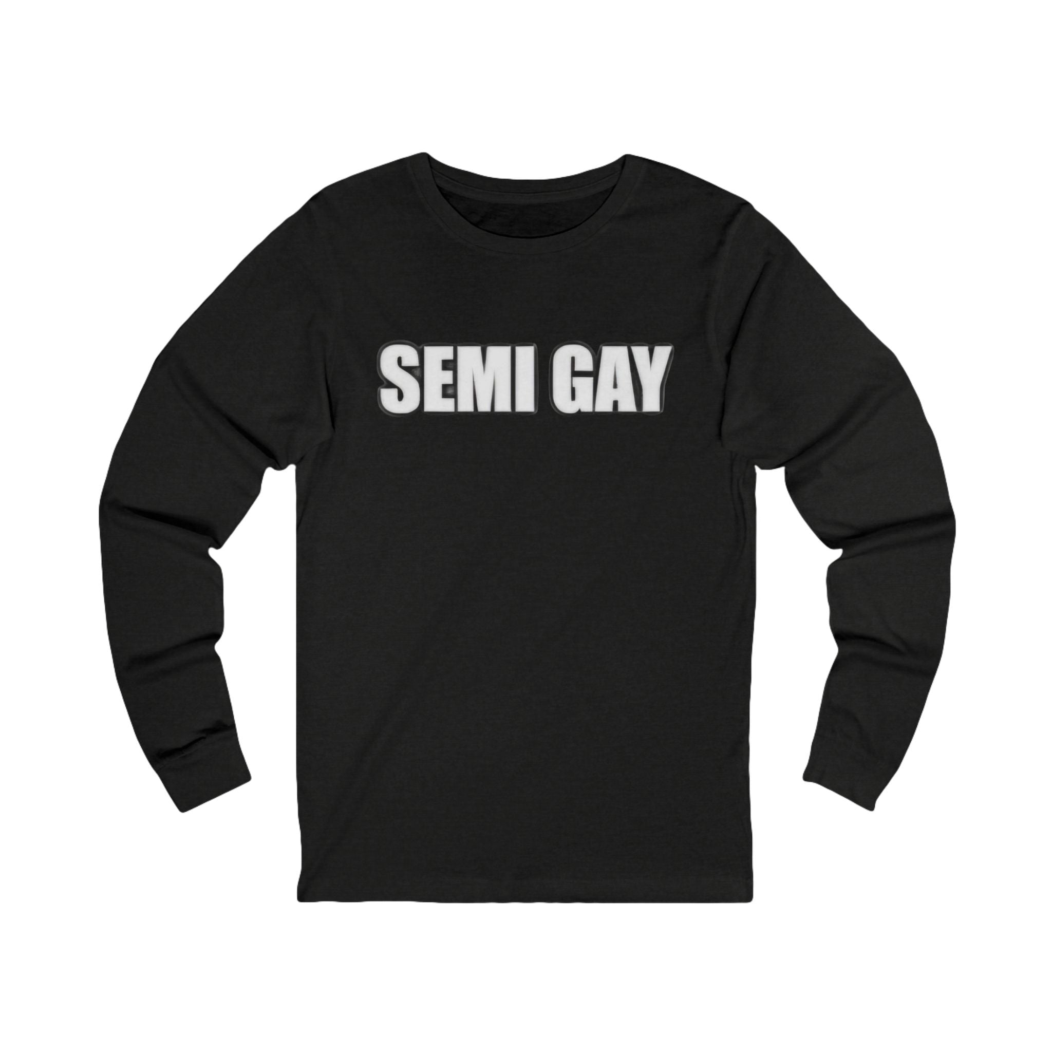 Unisex Long Sleeve Tee - ‘SEMI GAY’