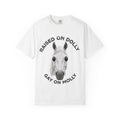 Raised Dolly -  Gay Molly  -  T-Shirt