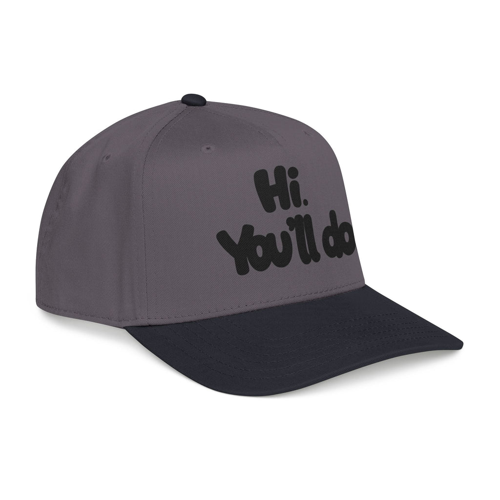 Hi, You’ll Do.  Baseball Cap — Black Statement Hat
