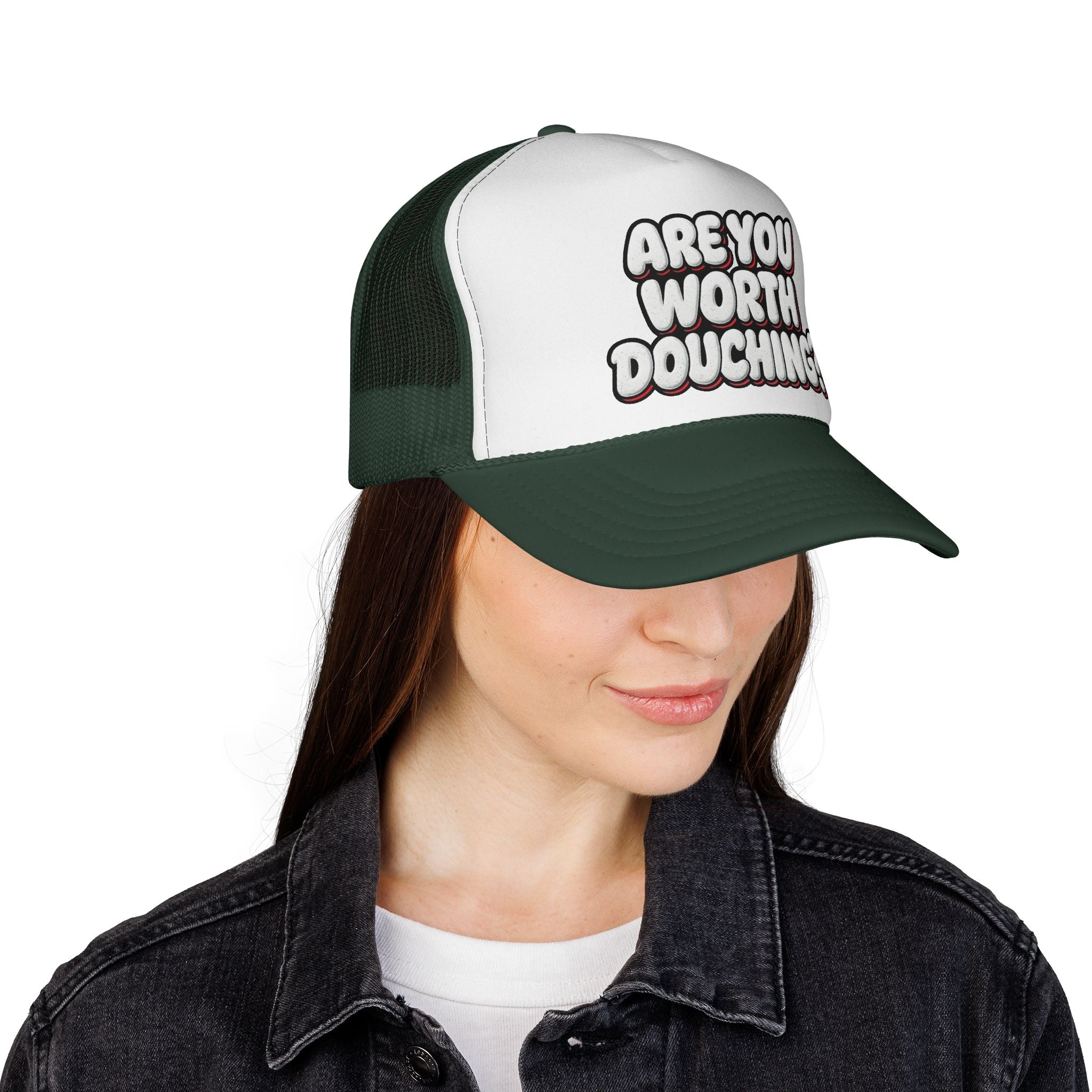Trucker Cap - Are you worth it