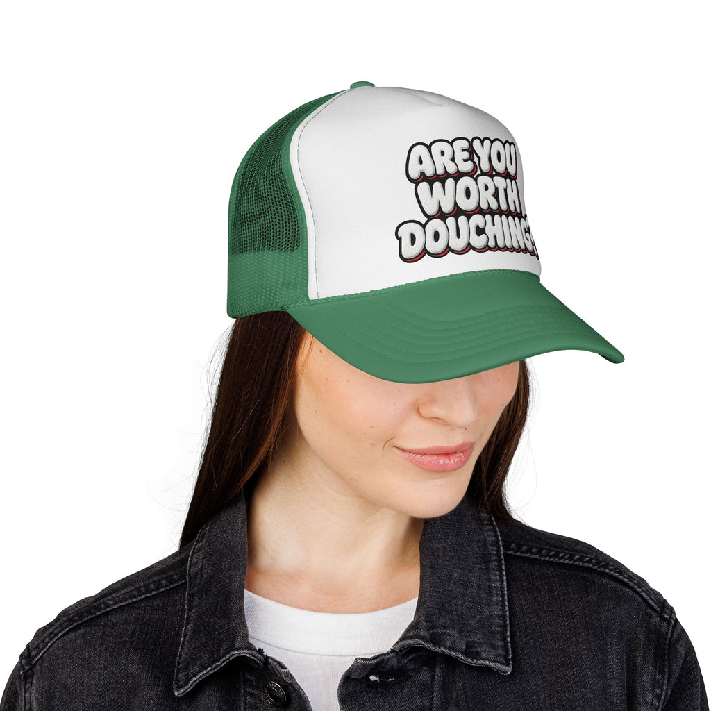 Trucker Cap - Are you worth it