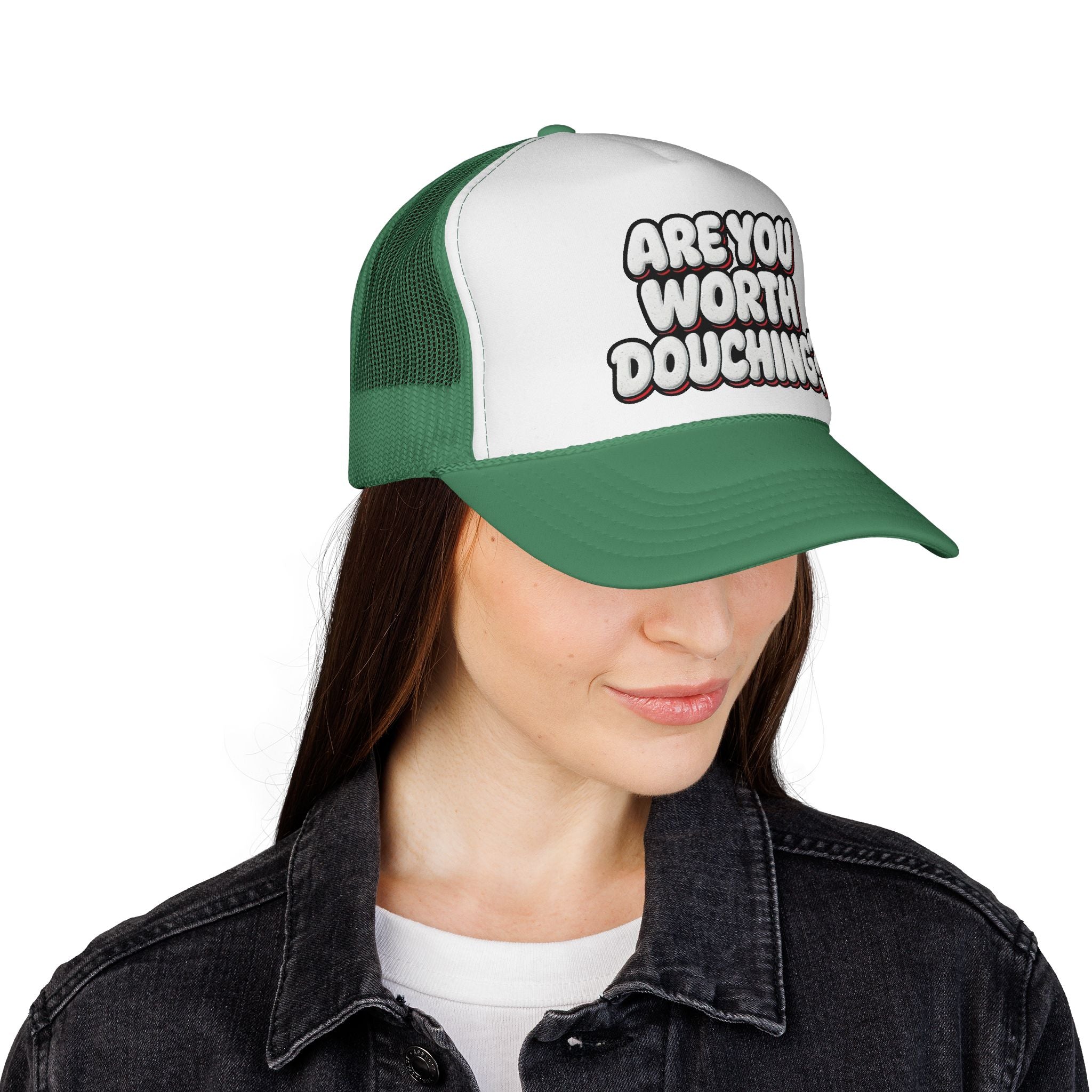 Trucker Cap - Are you worth it