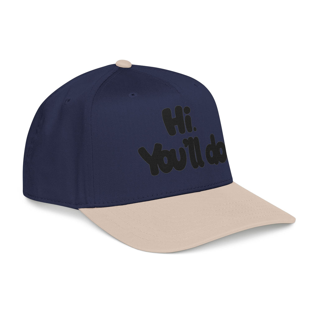 Hi, You’ll Do.  Baseball Cap — Black Statement Hat