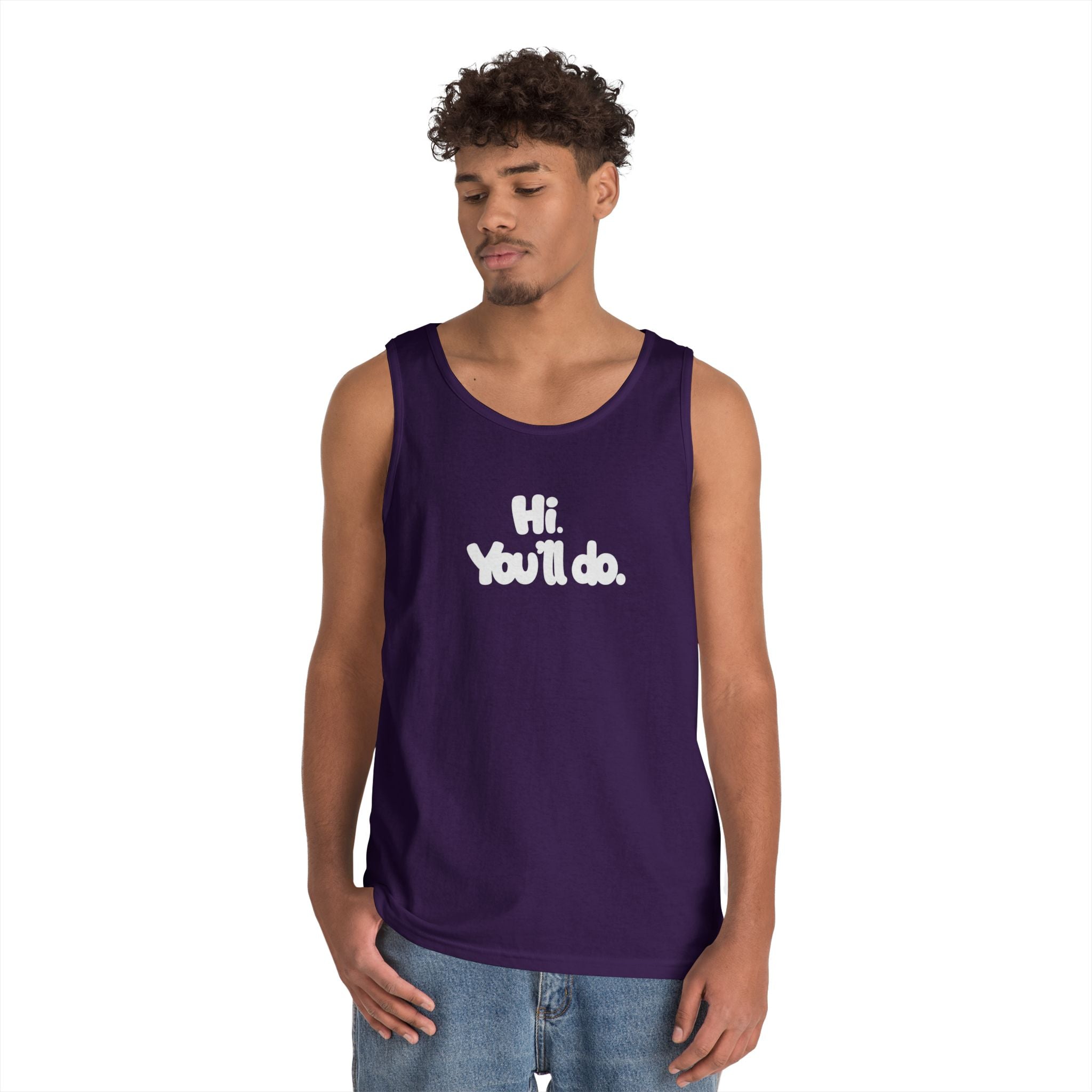 Hi you'll do - Graphic Tank Top