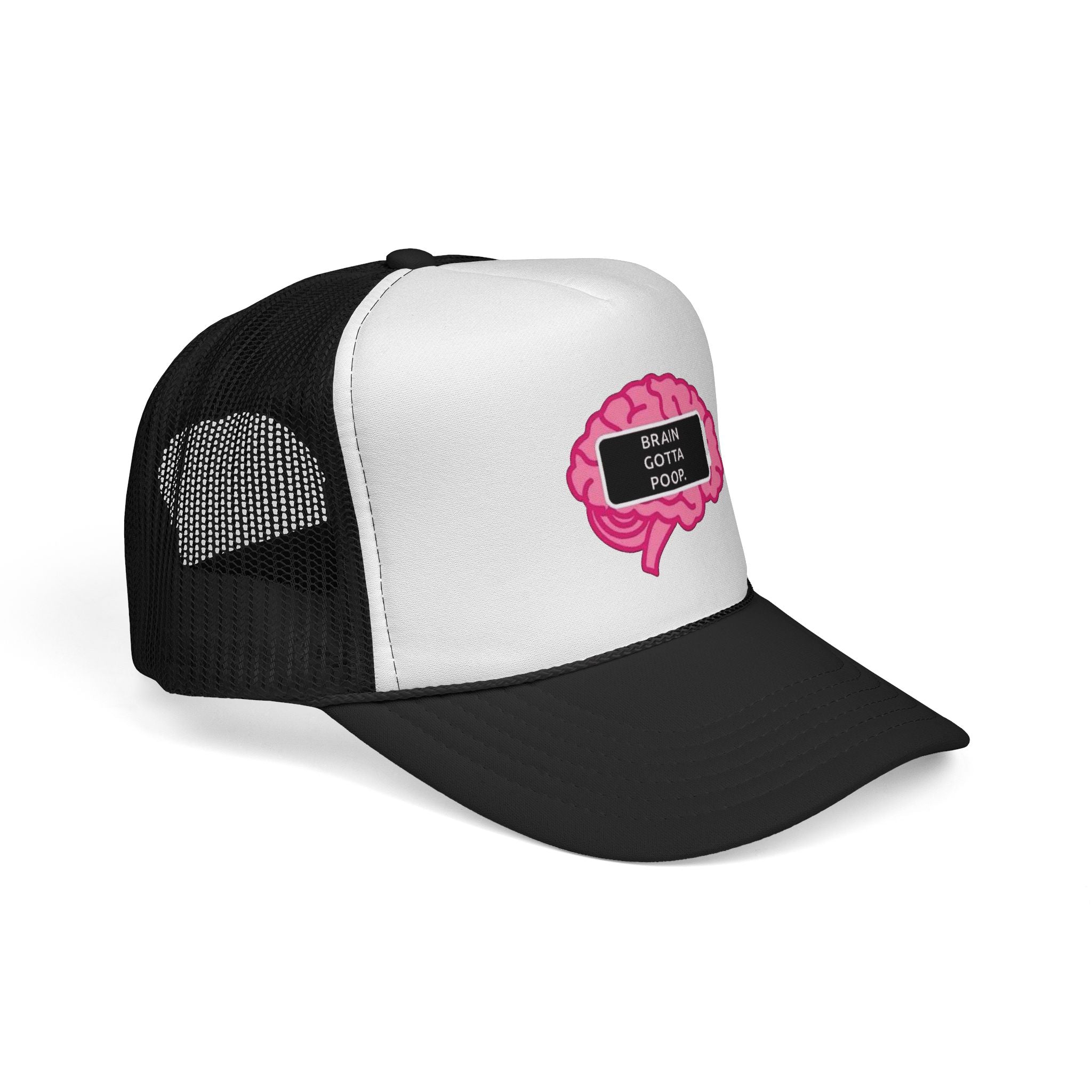 Trucker Cap - Brain Gotta Poop