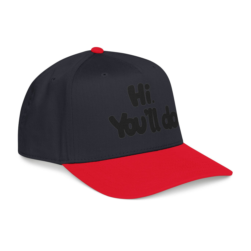 Hi, You’ll Do.  Baseball Cap — Black Statement Hat