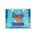 Tote Bag - Beach Holographic Allergic to Coochie Design