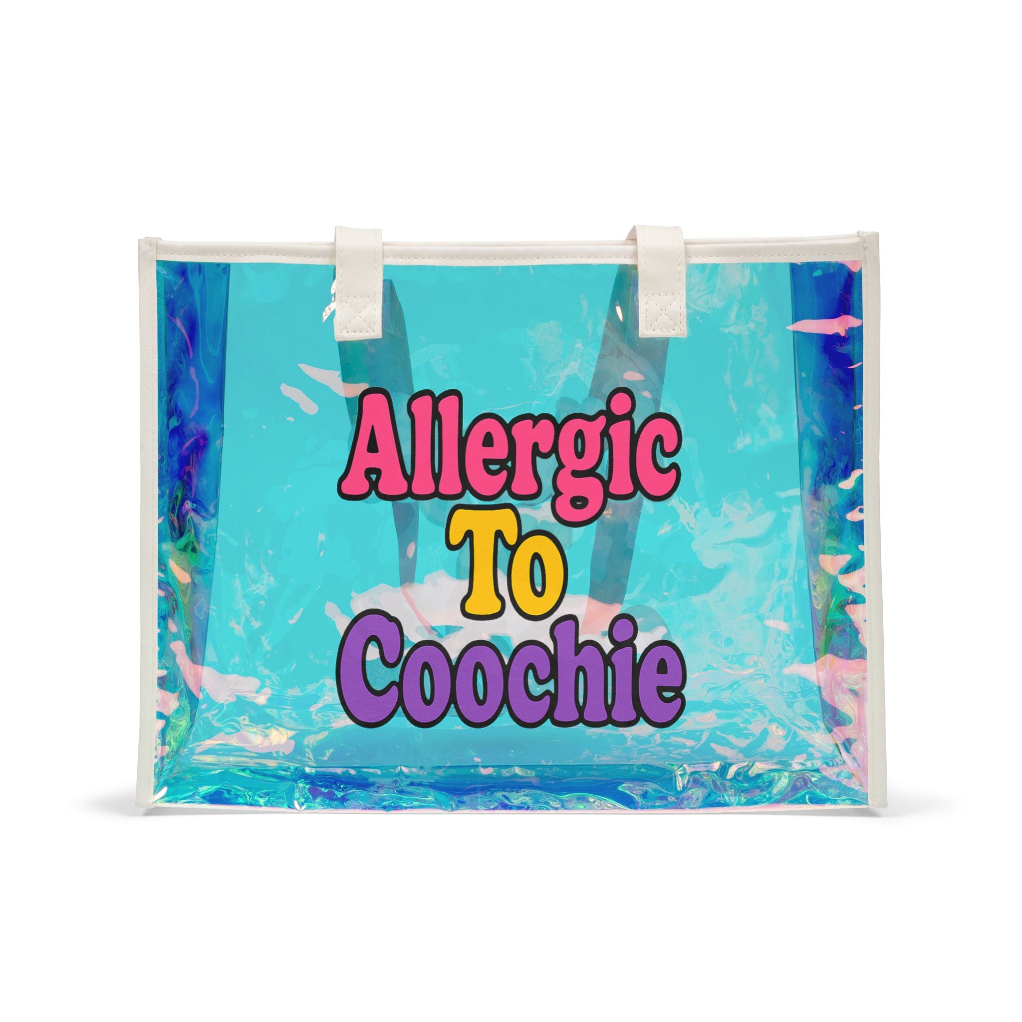 Tote Bag - Beach Holographic Allergic to Coochie Design