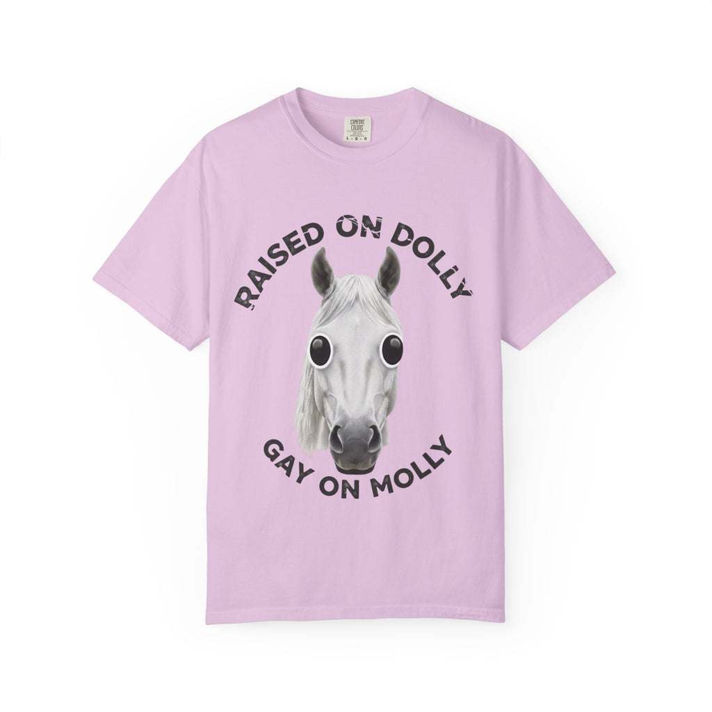Raised Dolly -  Gay Molly  -  T-Shirt